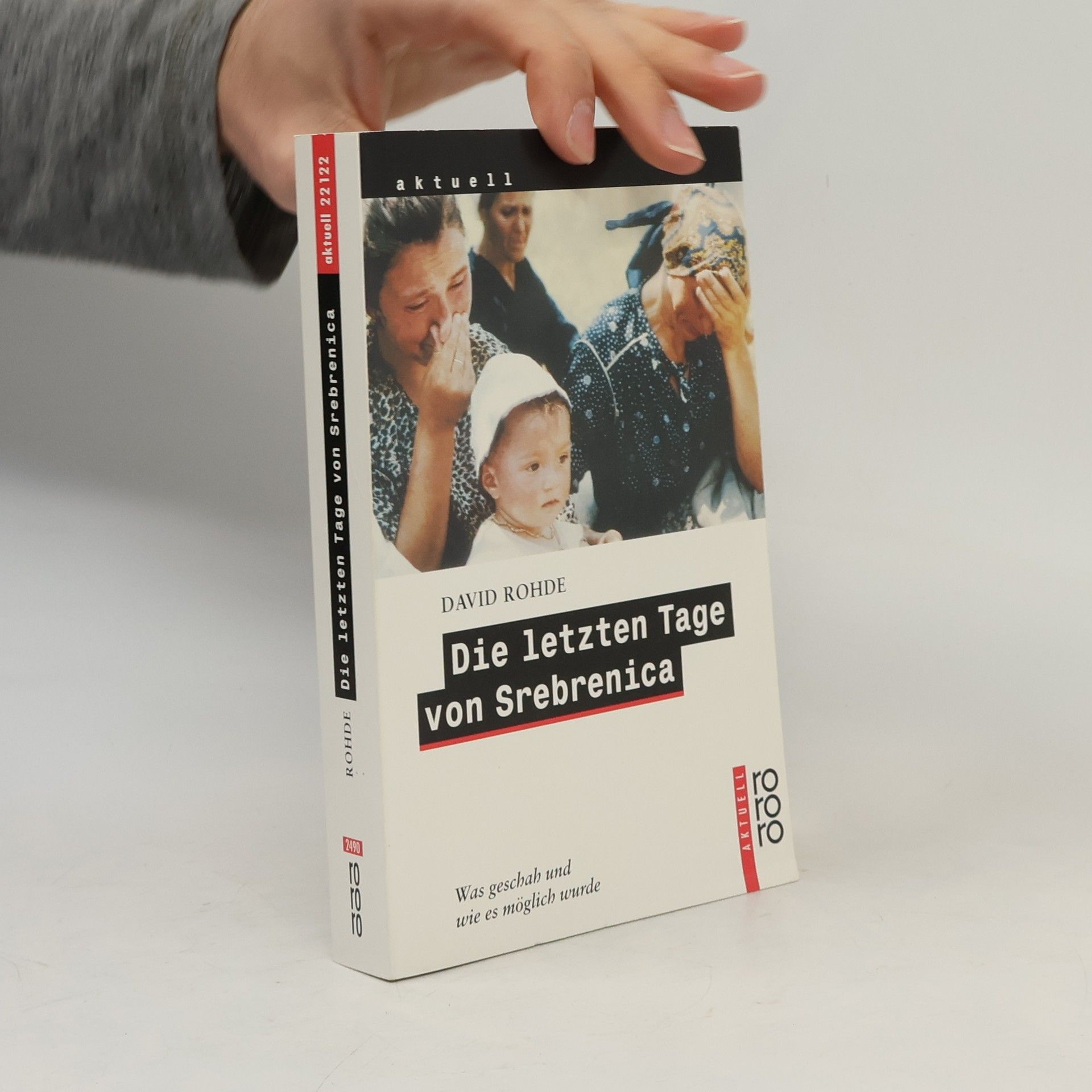 David S. Rohde Die letzten Tage von Srebrenica