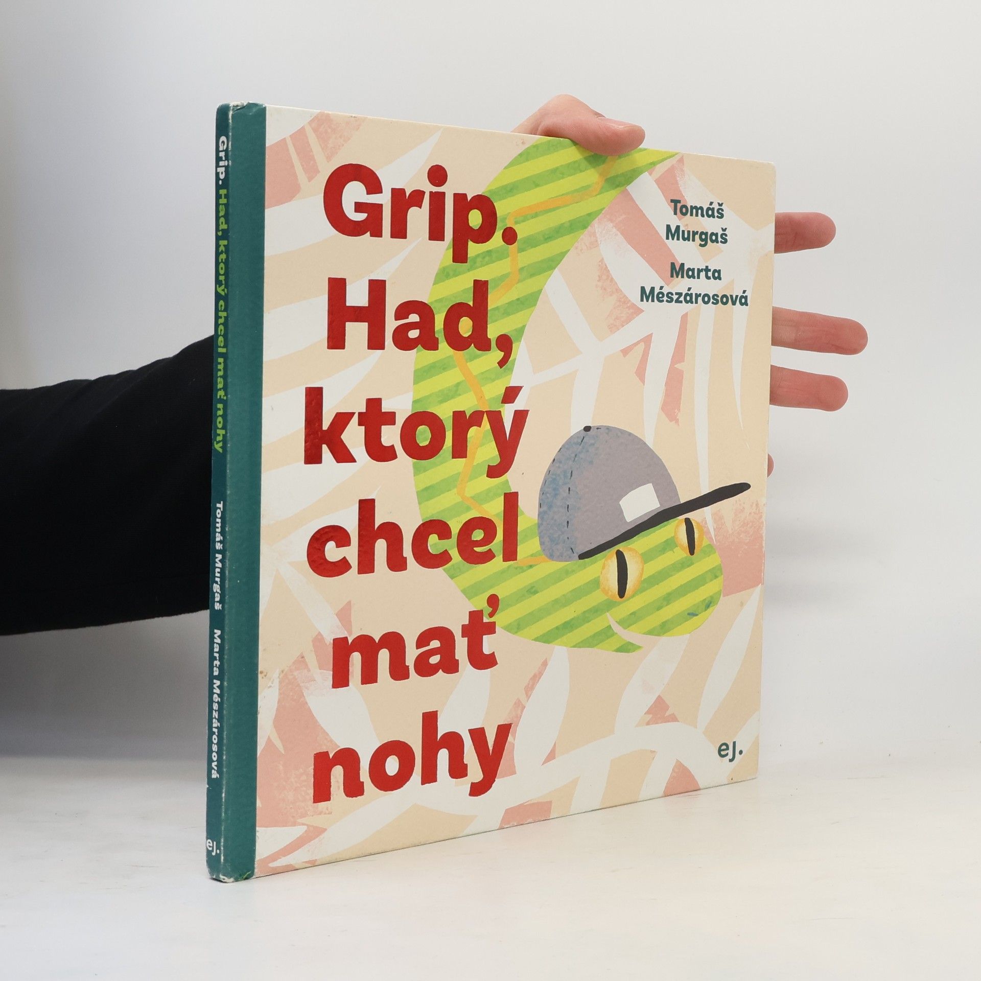 Tomáš Murgaš Grip – Had, ktorý chcel mať nohy