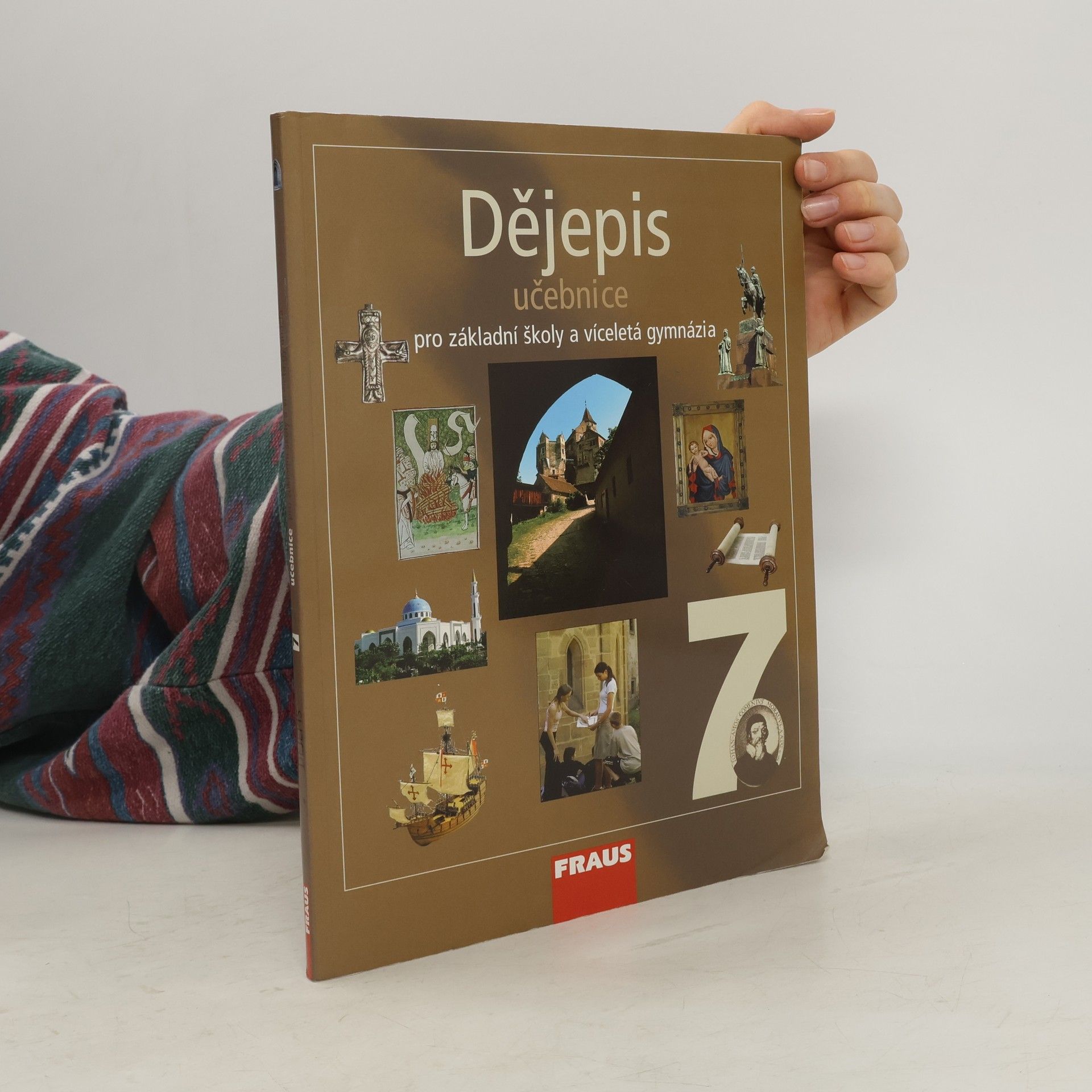 Autorenkollektiv Dějepis 7 : pro základní školy a víceletá gymnázia