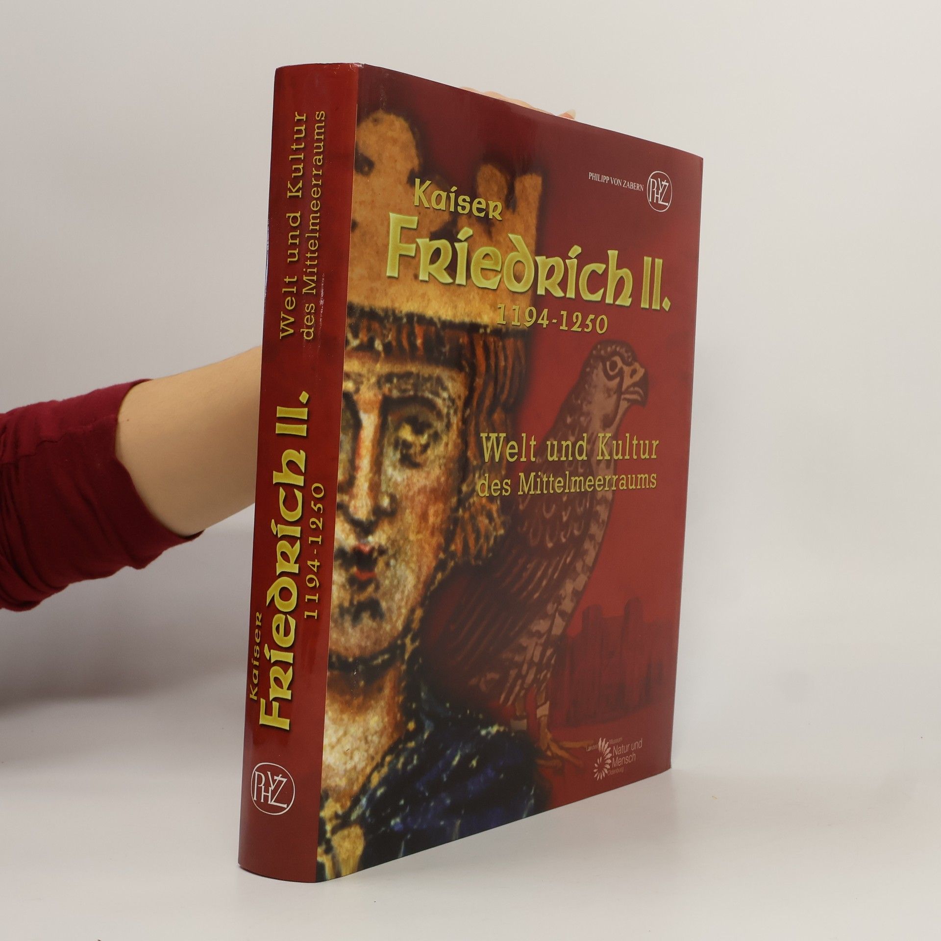 Mamoun Fansa Kaiser Friedrich II. (1194-1250)