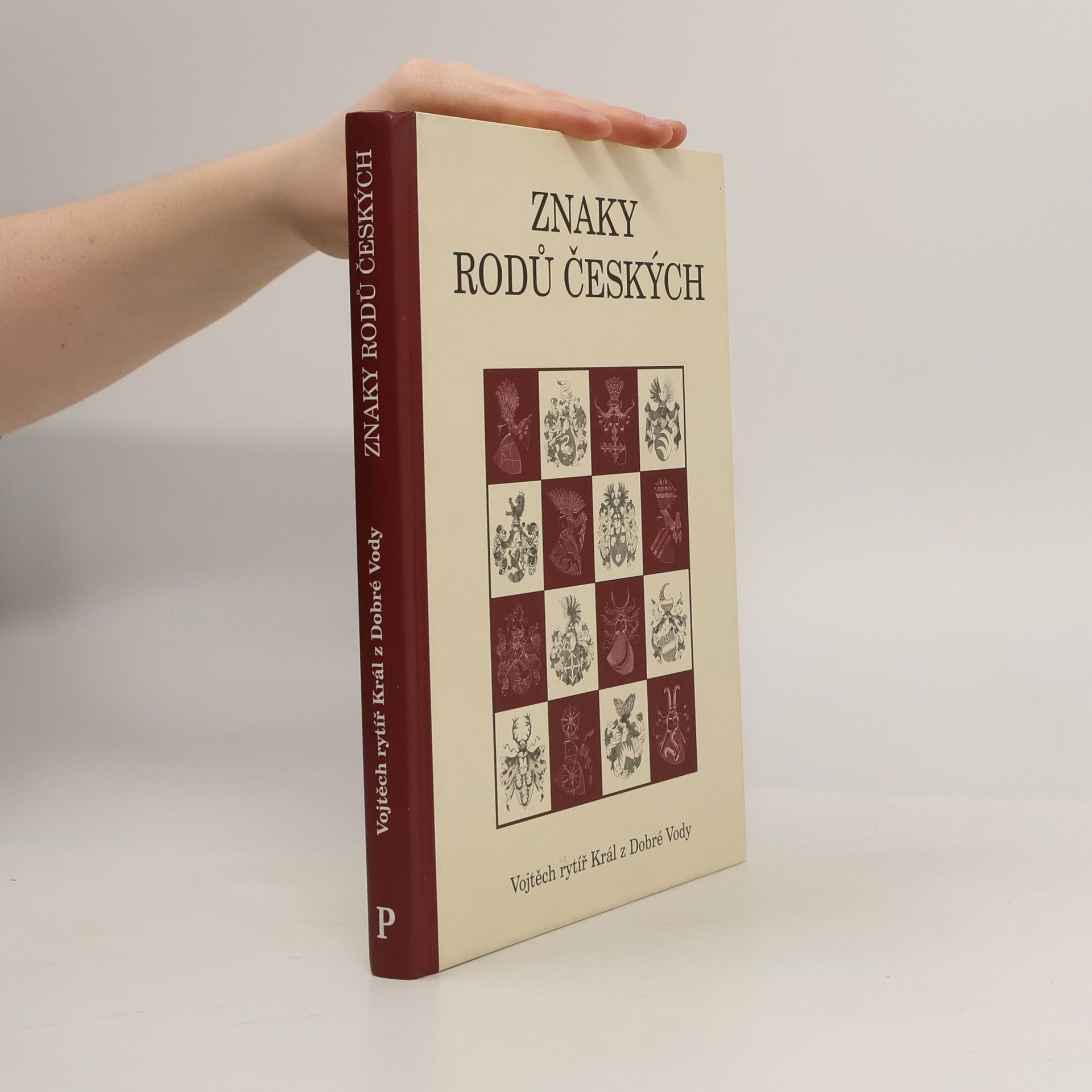 Vojtěch Král z. Dobré Vody Znaky rodů českých