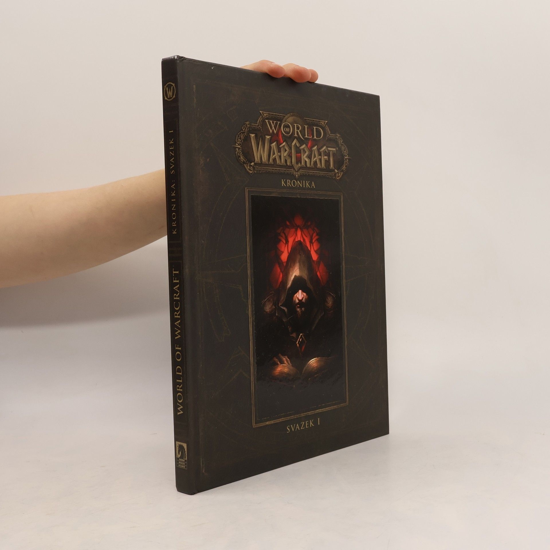 Chris Metzen World of Warcraft. Kronika. Svazek I