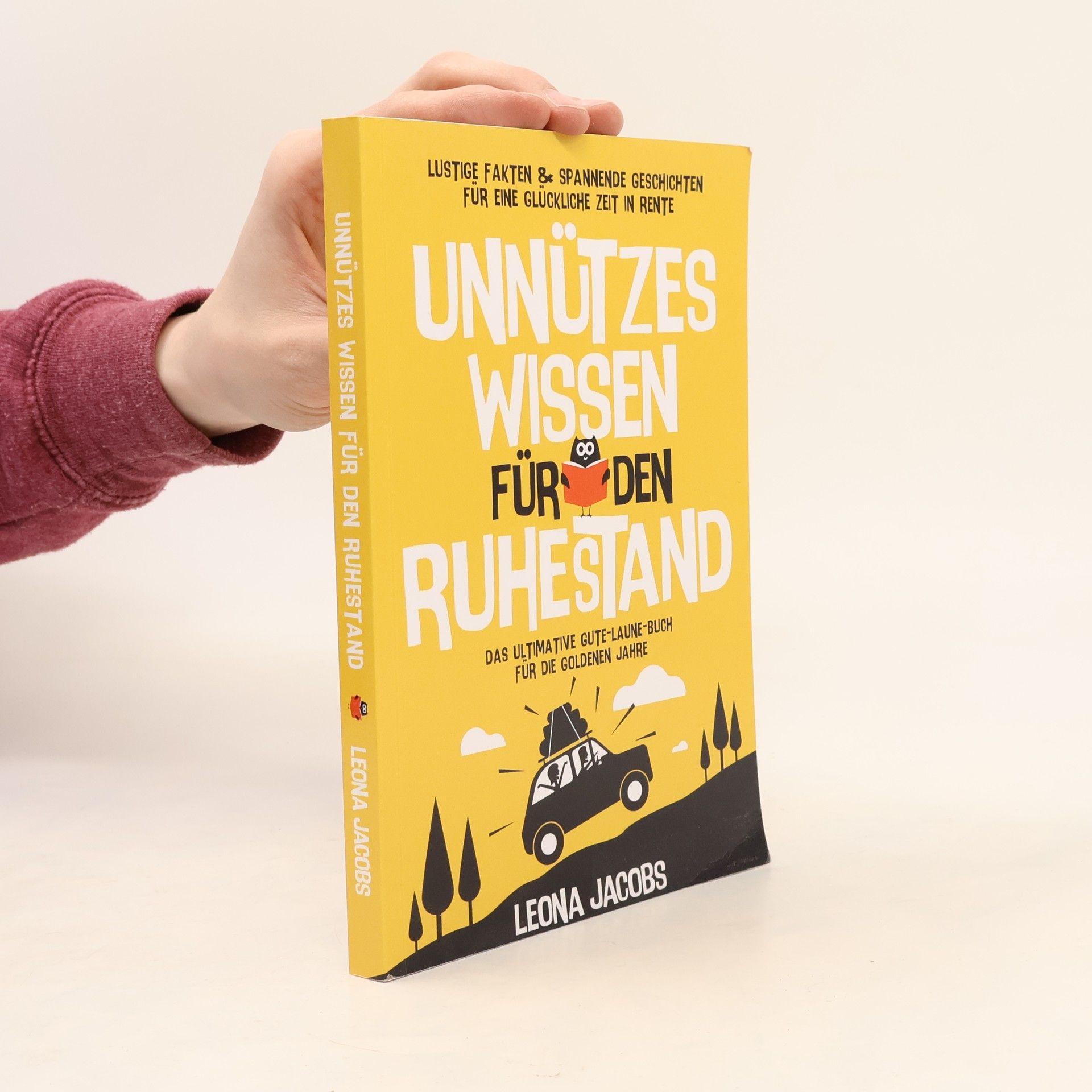 Leonard Jacobson Unnützes Wissen für den Ruhestand