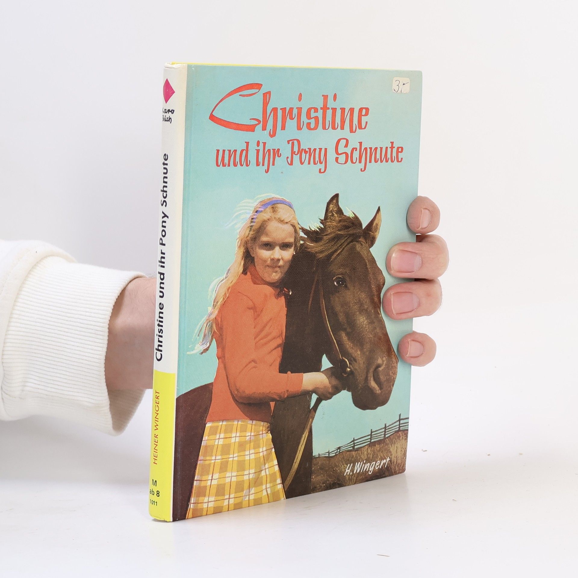 Heiner Wingert  Christine und ihr Pony Schnute