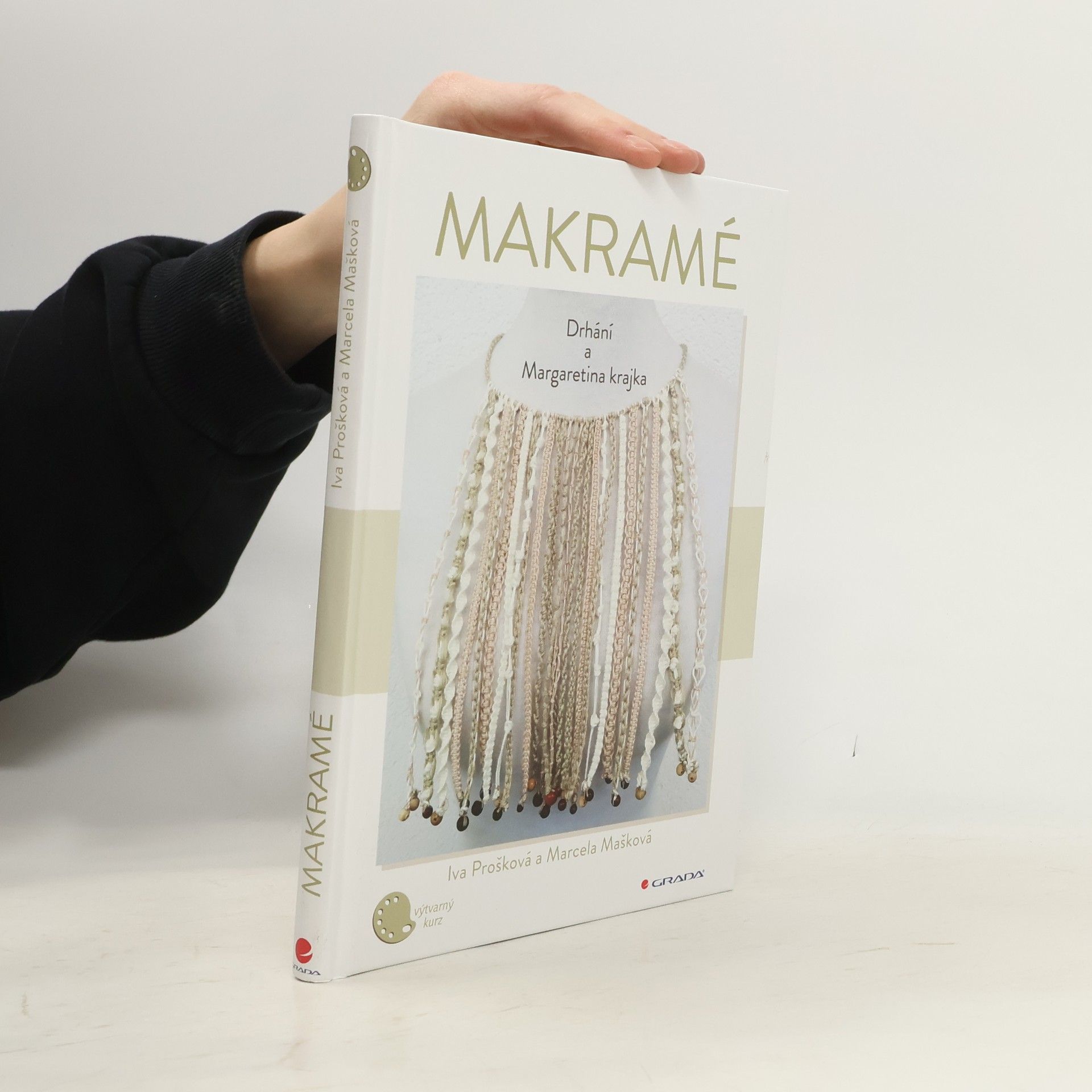 Iva Prošková Makramé : drhání a Margaretina krajka