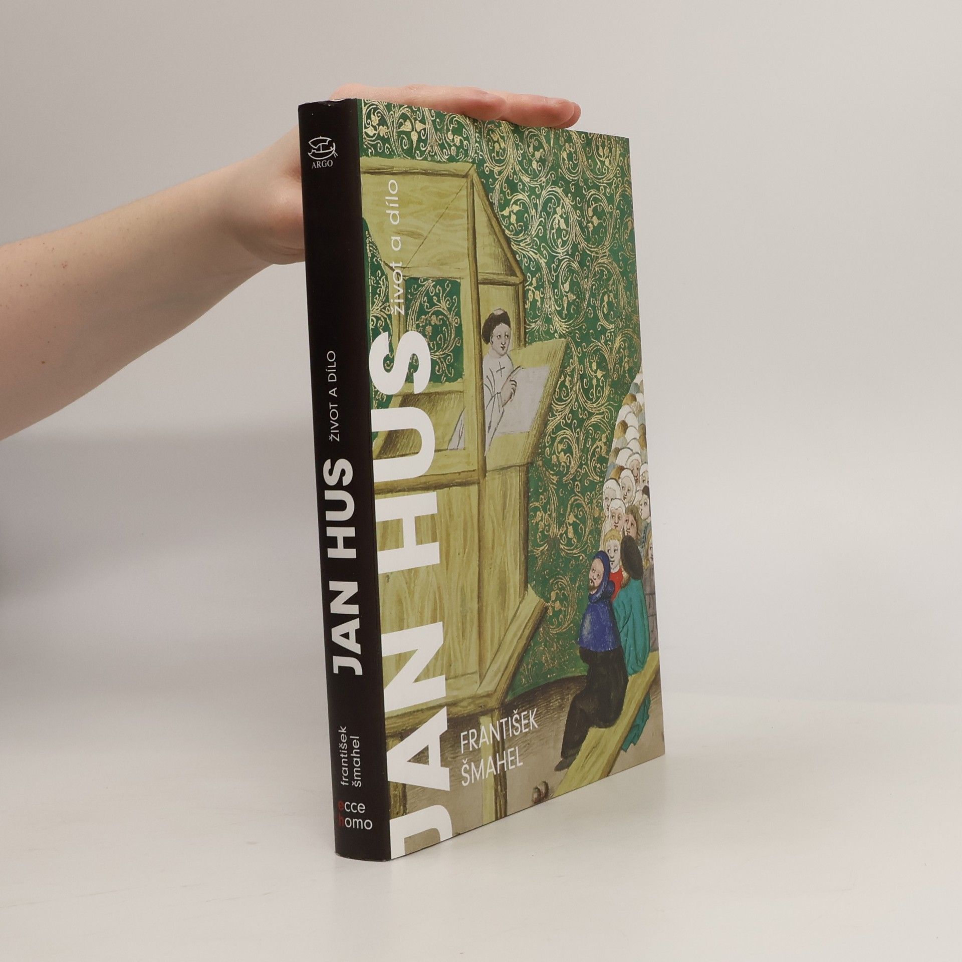 František Šmahel Jan Hus : život a dílo