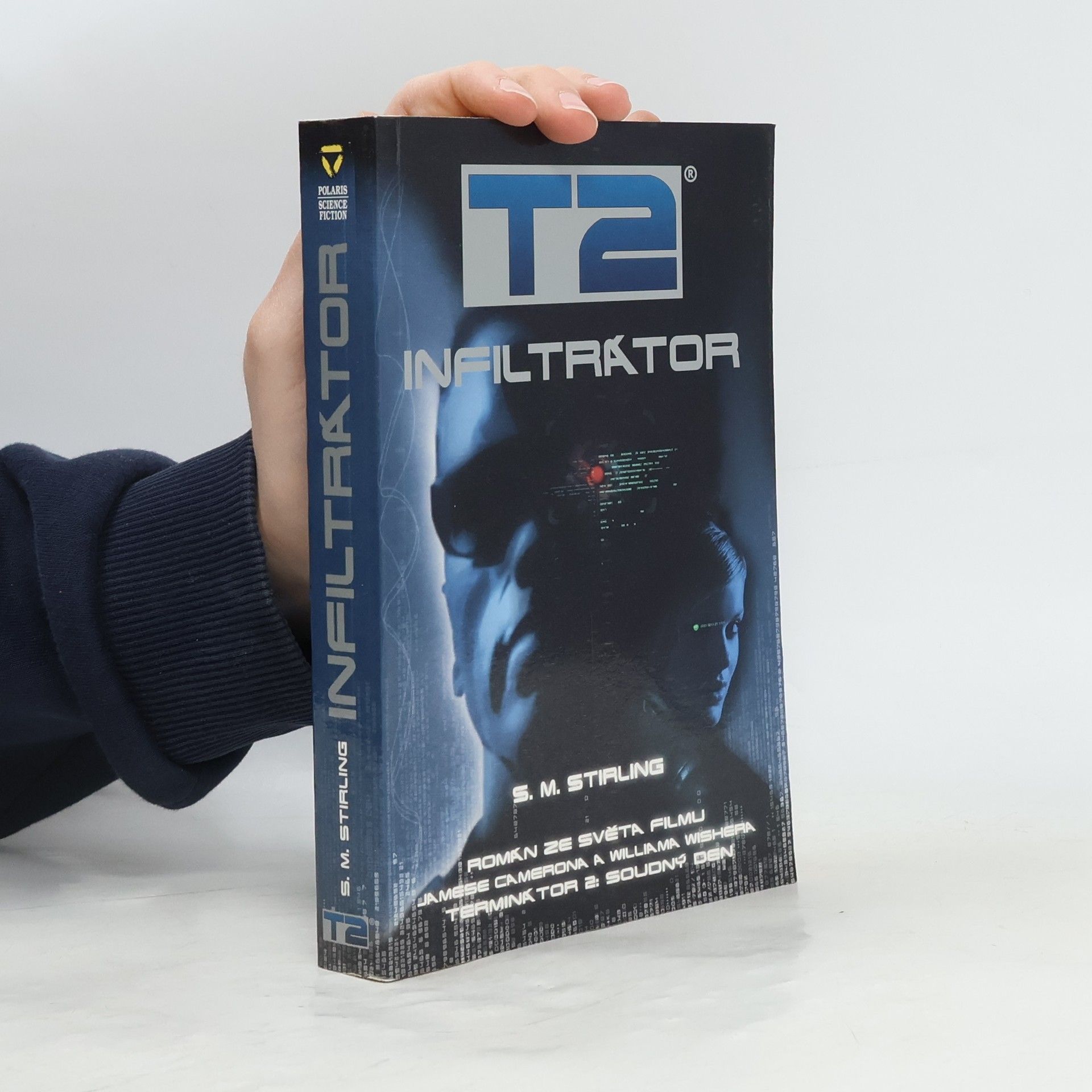 S. M. Stephen Michael Stirling T2: Infiltrátor