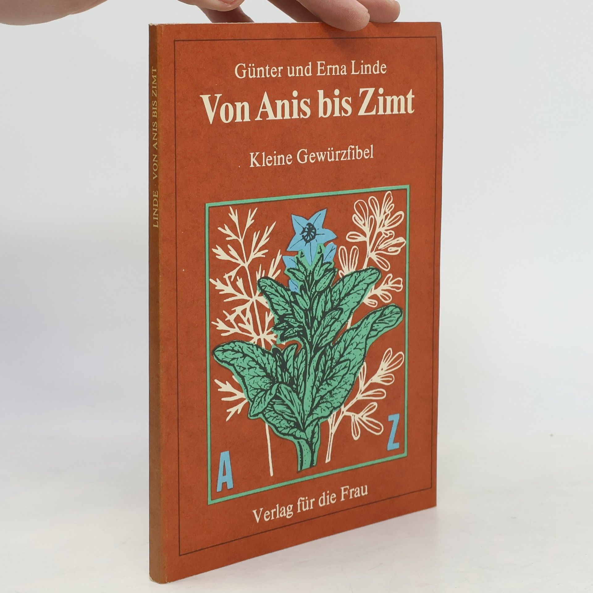 Erna Linde Von Anis bis Zimt