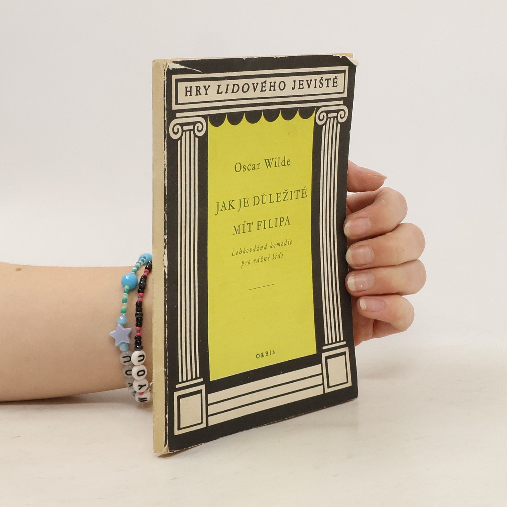 Oscar Wilde Jak je důležité mít Filipa. Lehkovážná komedie pro vážné lidi