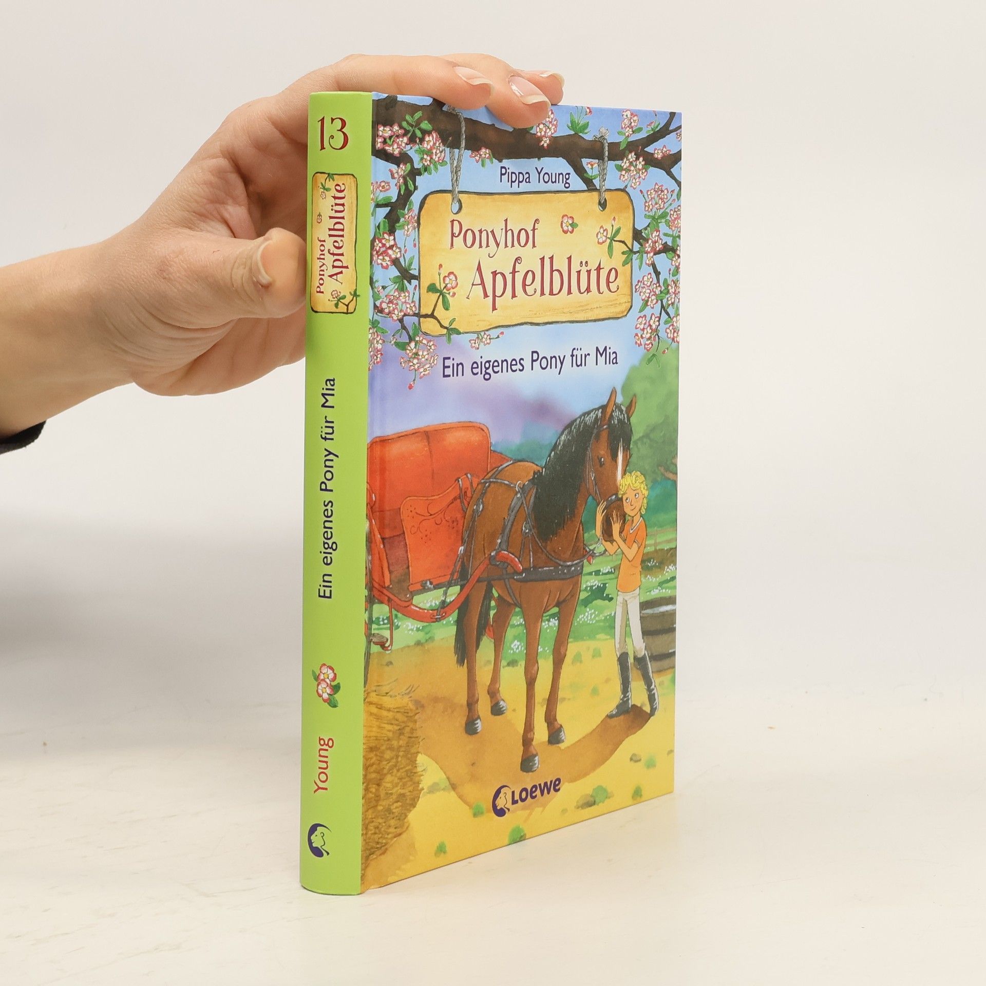 Pippa Young Ponyhof Apfelblüte (Band 13) - Ein eigenes Pony für Mia