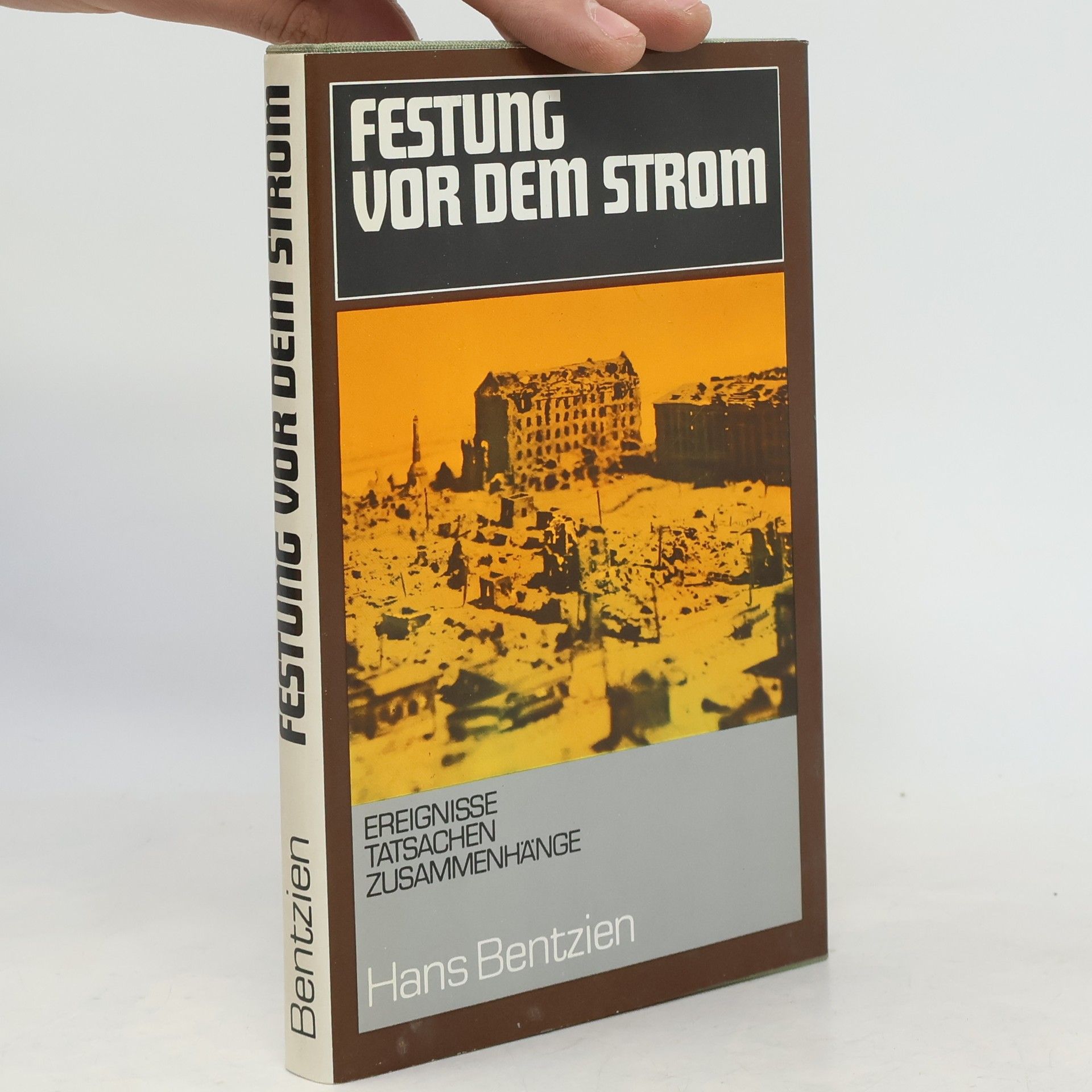 Hans Bentzien Festung vor dem Strom