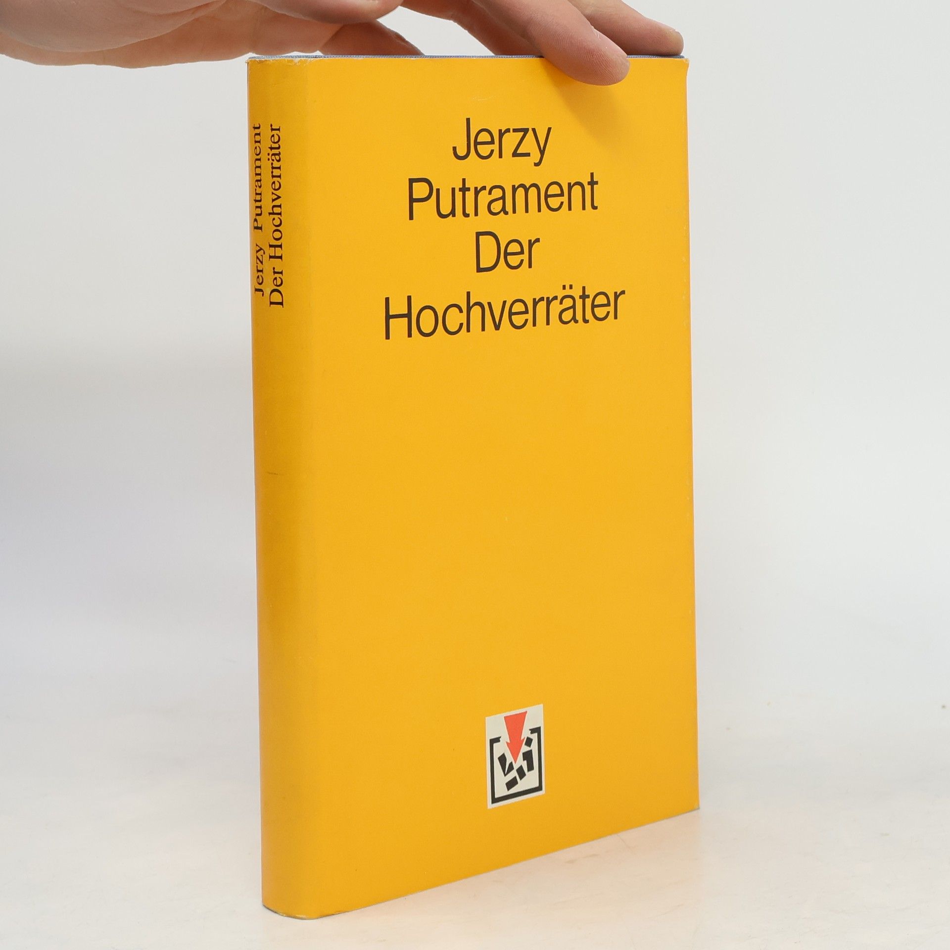 Jerzy Putrament Der Hochverräter