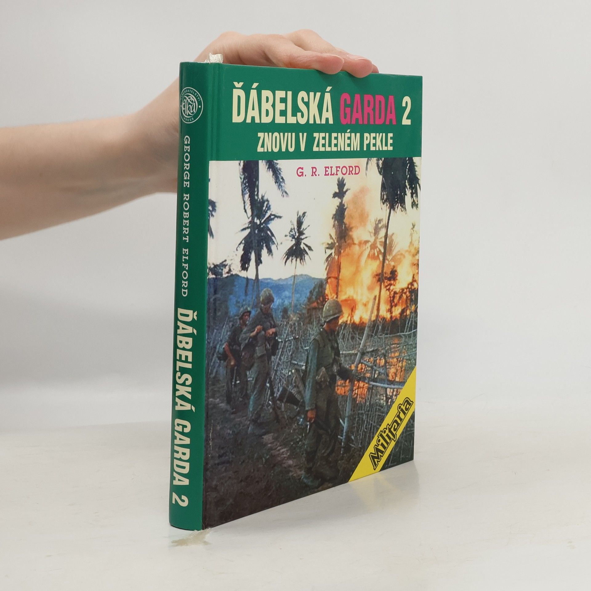 Ďábelská garda. II, Znovu v zeleném pekle