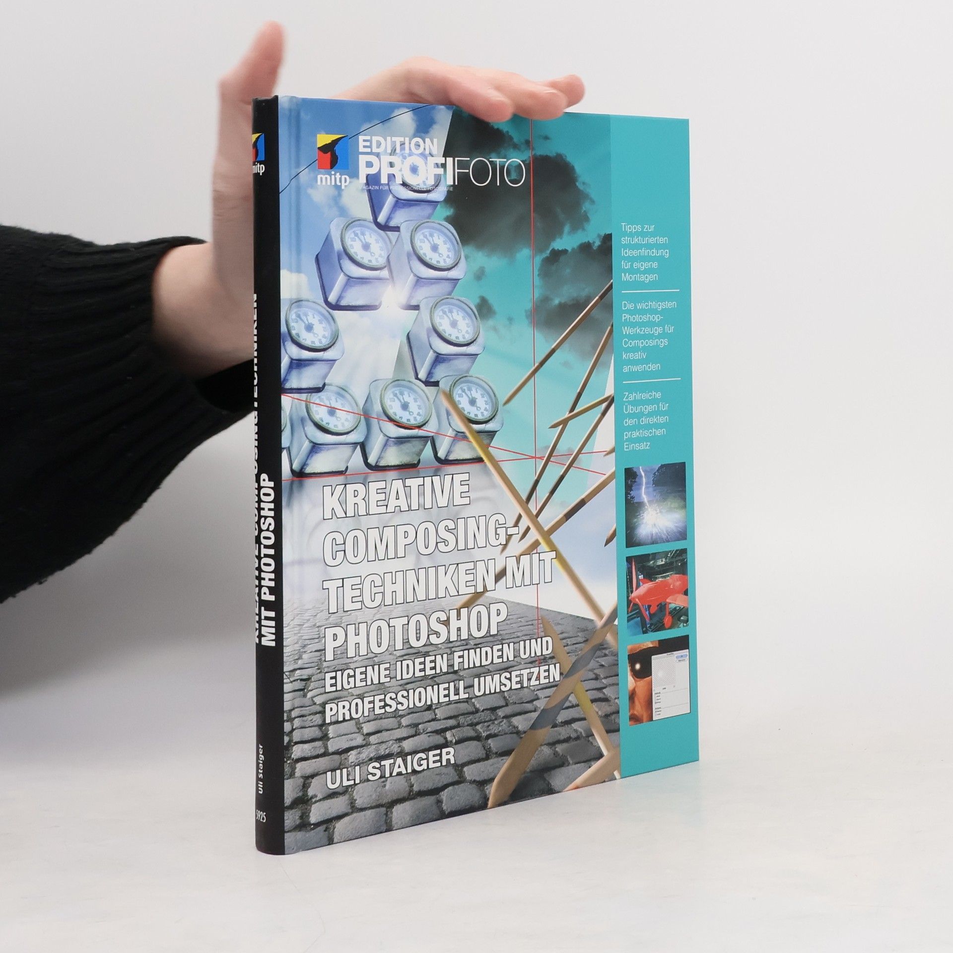 Ulrich Staiger Edition Profifoto: Kreative Composingtechniken mit Photoshop