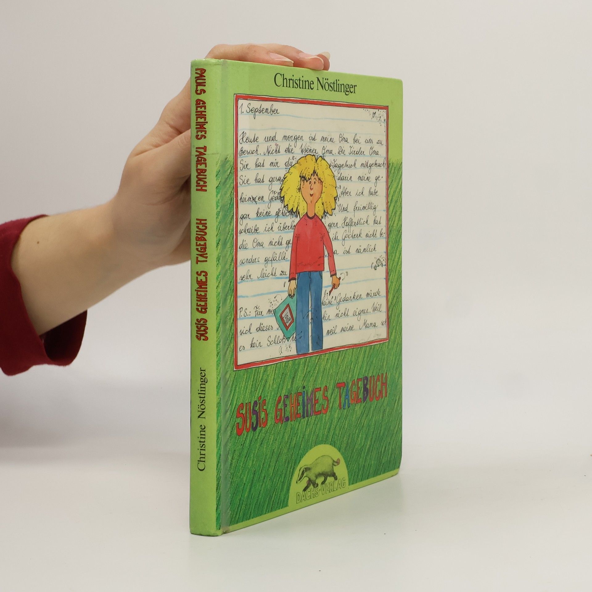 Christine Nöstlinger Susis geheimes Tagebuch ; Pauls geheimes Tagebuch