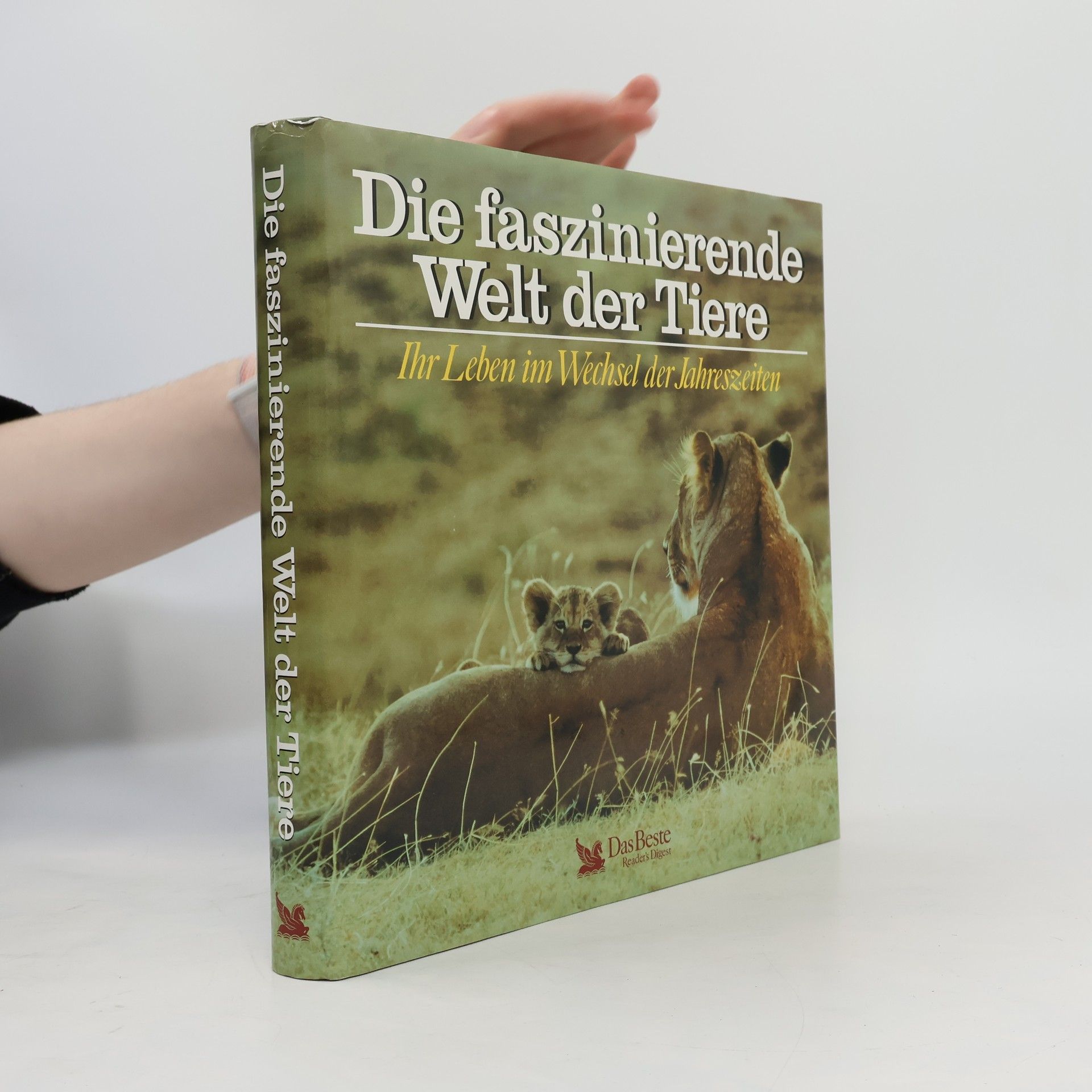Collectif d'auteurs Die faszinierende Welt der Tiere