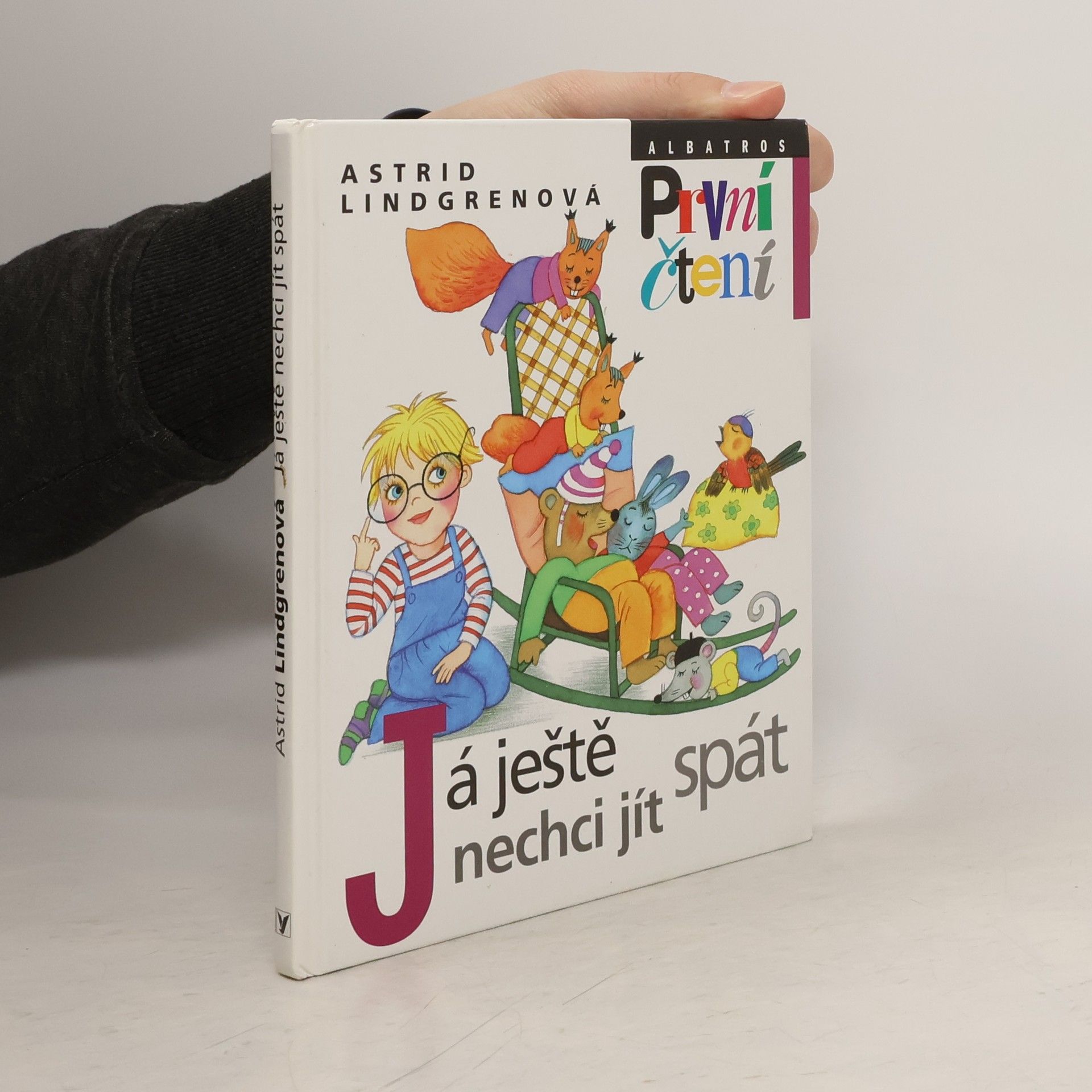 Astrid Lindgren Já ještě nechci jít spát
