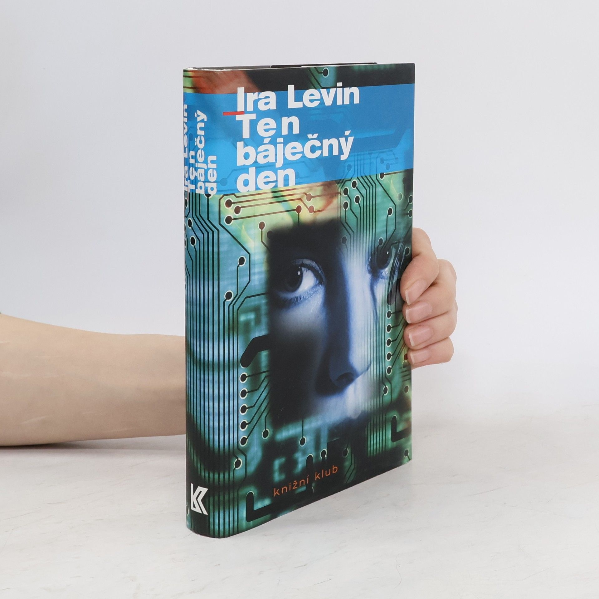 Ira Levin Ten báječný den