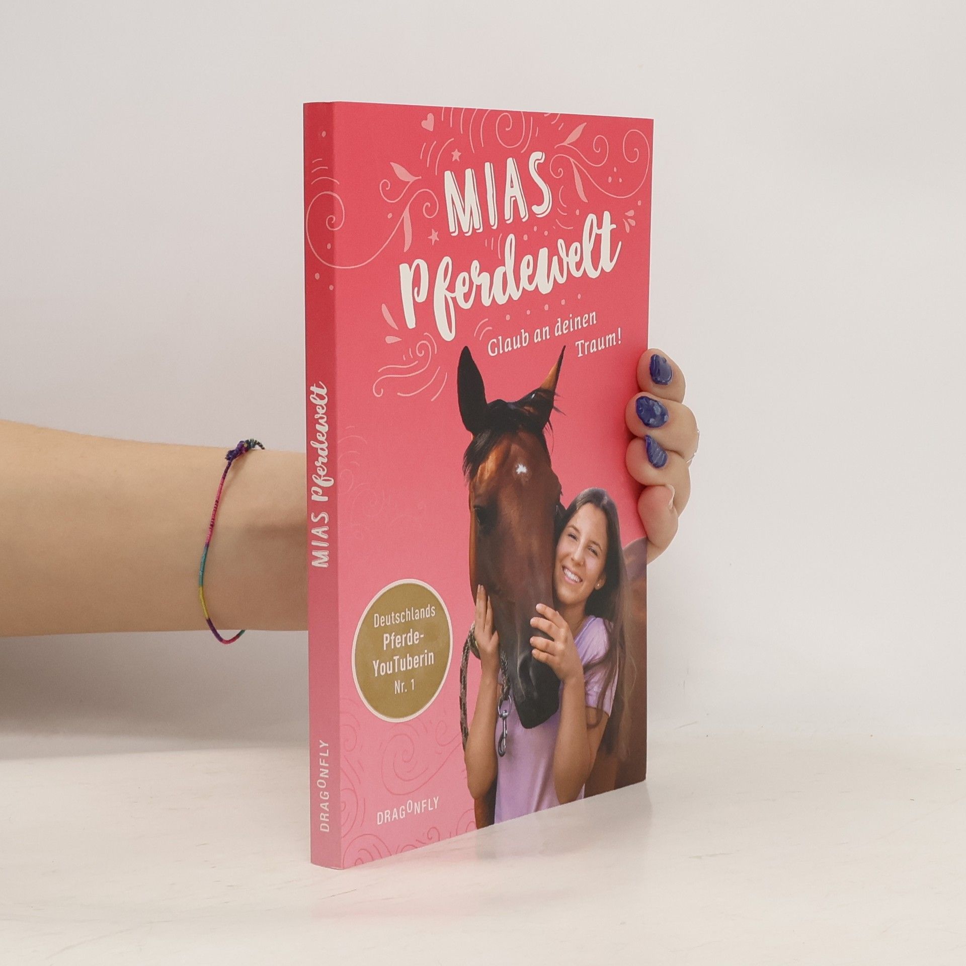 Mia Bender Mias Pferdewelt - Glaub an deinen Traum!