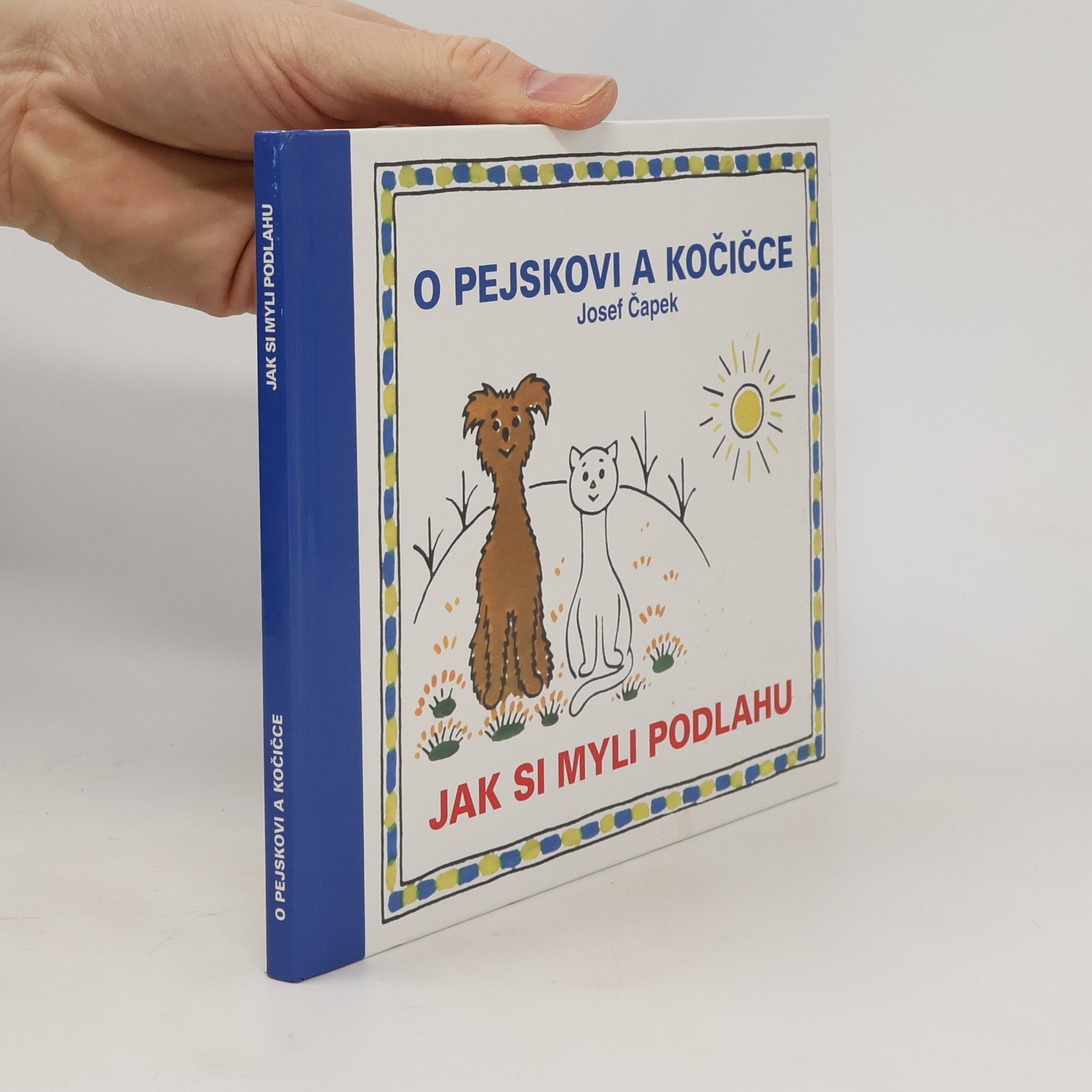 Josef Čapek O pejskovi a kočičce. Jak si myli podlahu