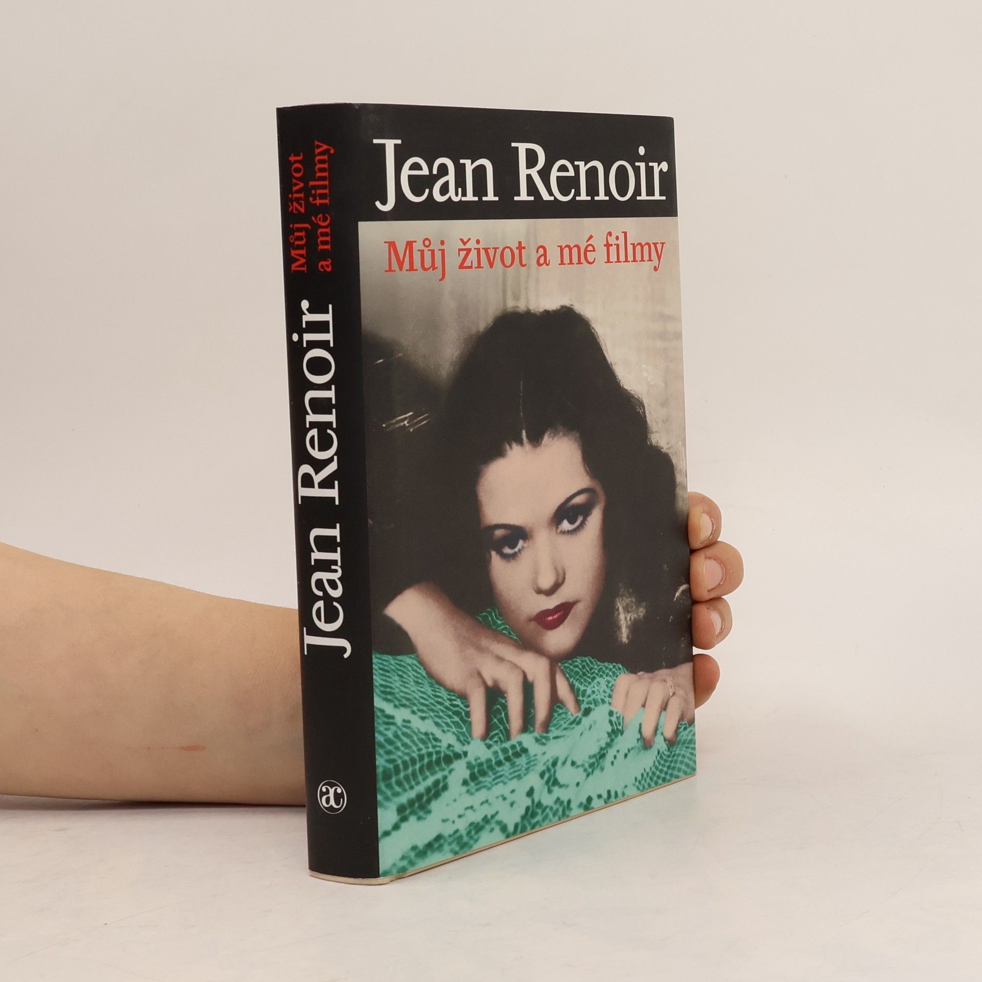 Jean Renoir Můj život a mé filmy