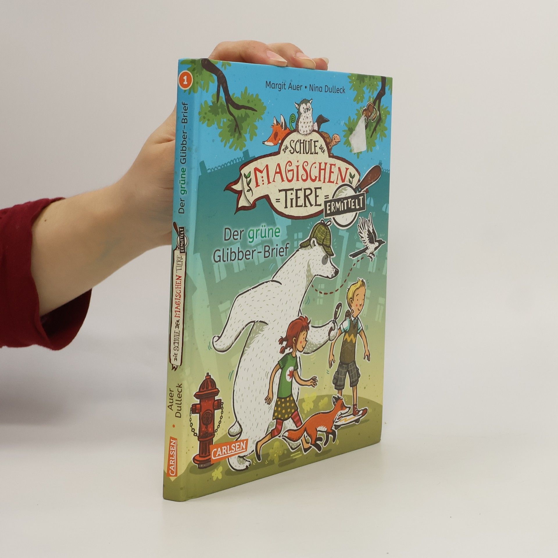 Margit Auer Die Schule der magischen Tiere. Ermittelt 1. Der grüne Glibber-Brief