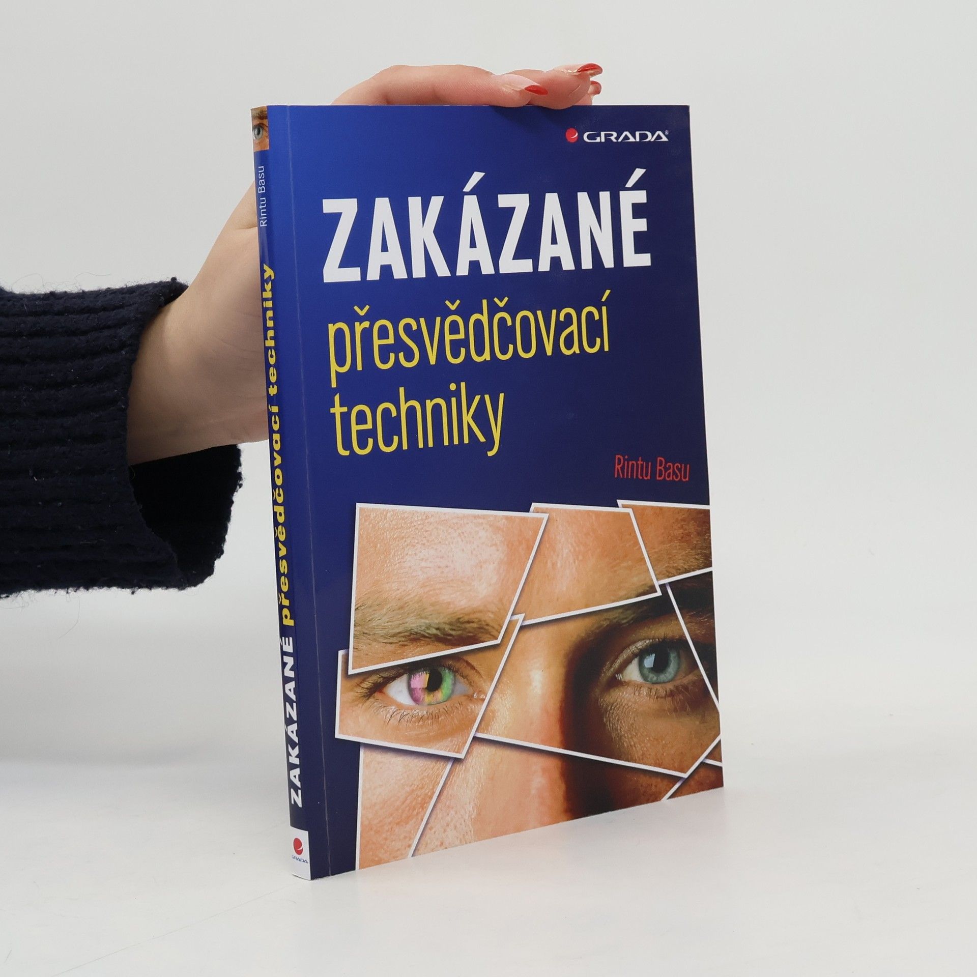 Rintu Basu Zakázané přesvědčovací techniky