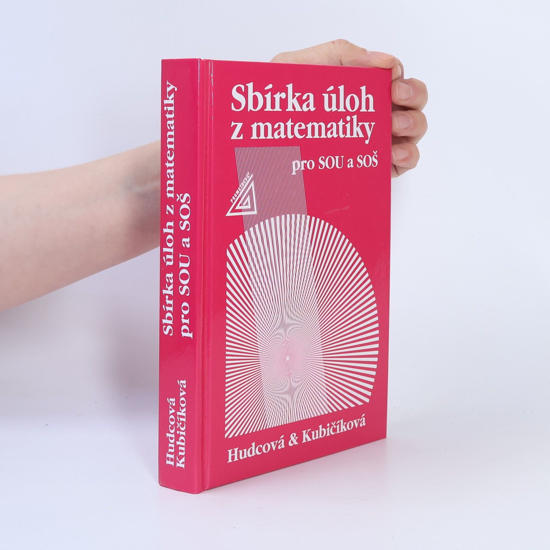 Milada Hudcová Sbírka úloh z matematiky pro SOU a SOŠ