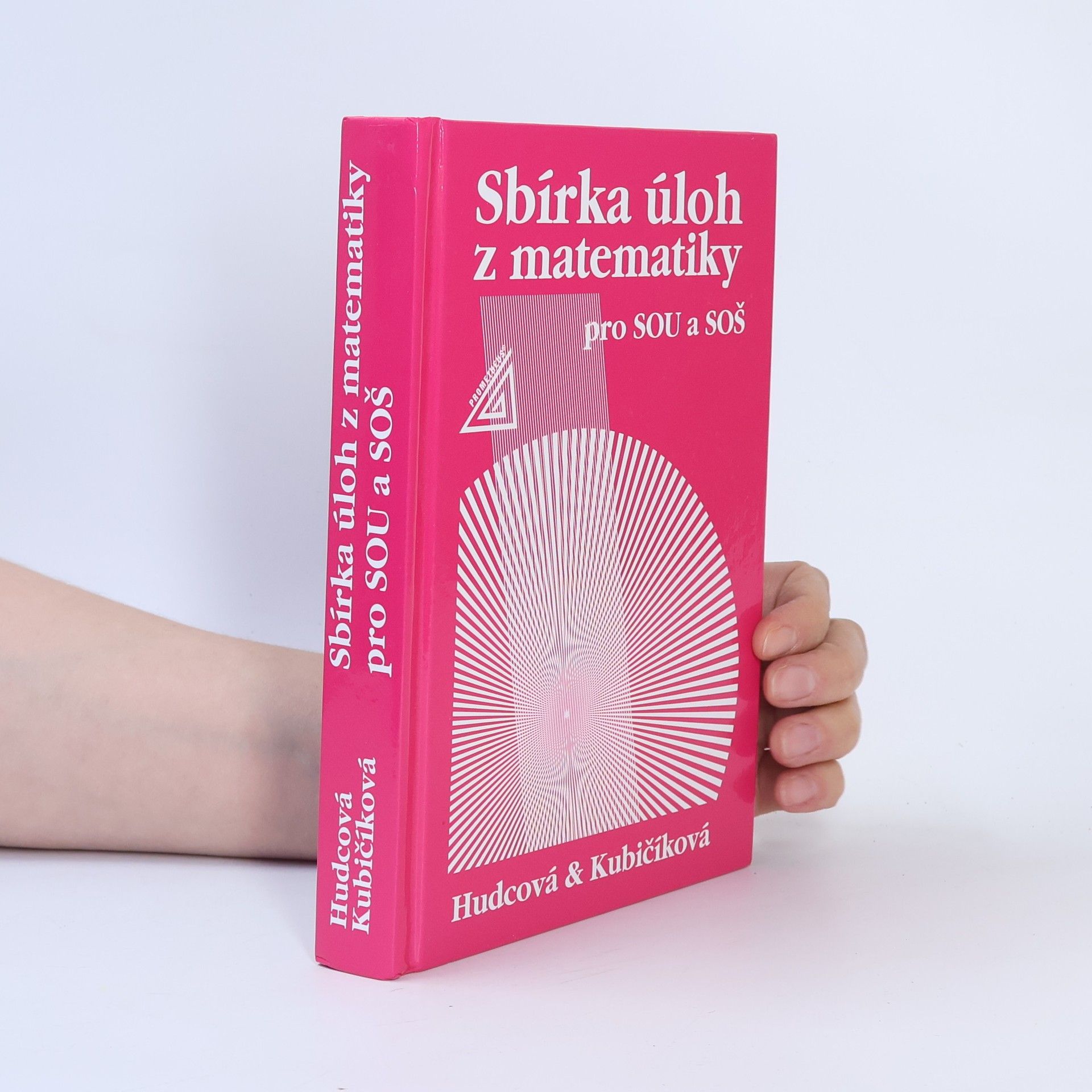 Milada Hudcová Sbírka úloh z matematiky pro SOU a SOŠ