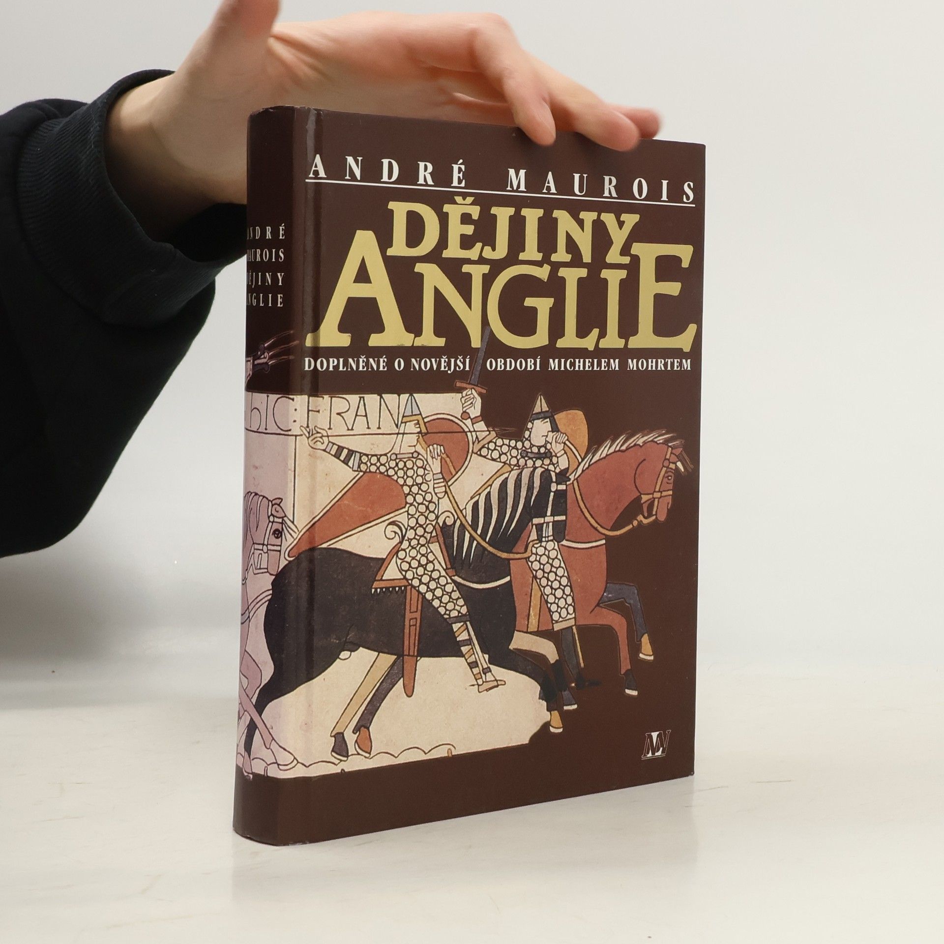 André Maurois Dějiny Anglie : doplněné o novější období Michelem Mohrtem