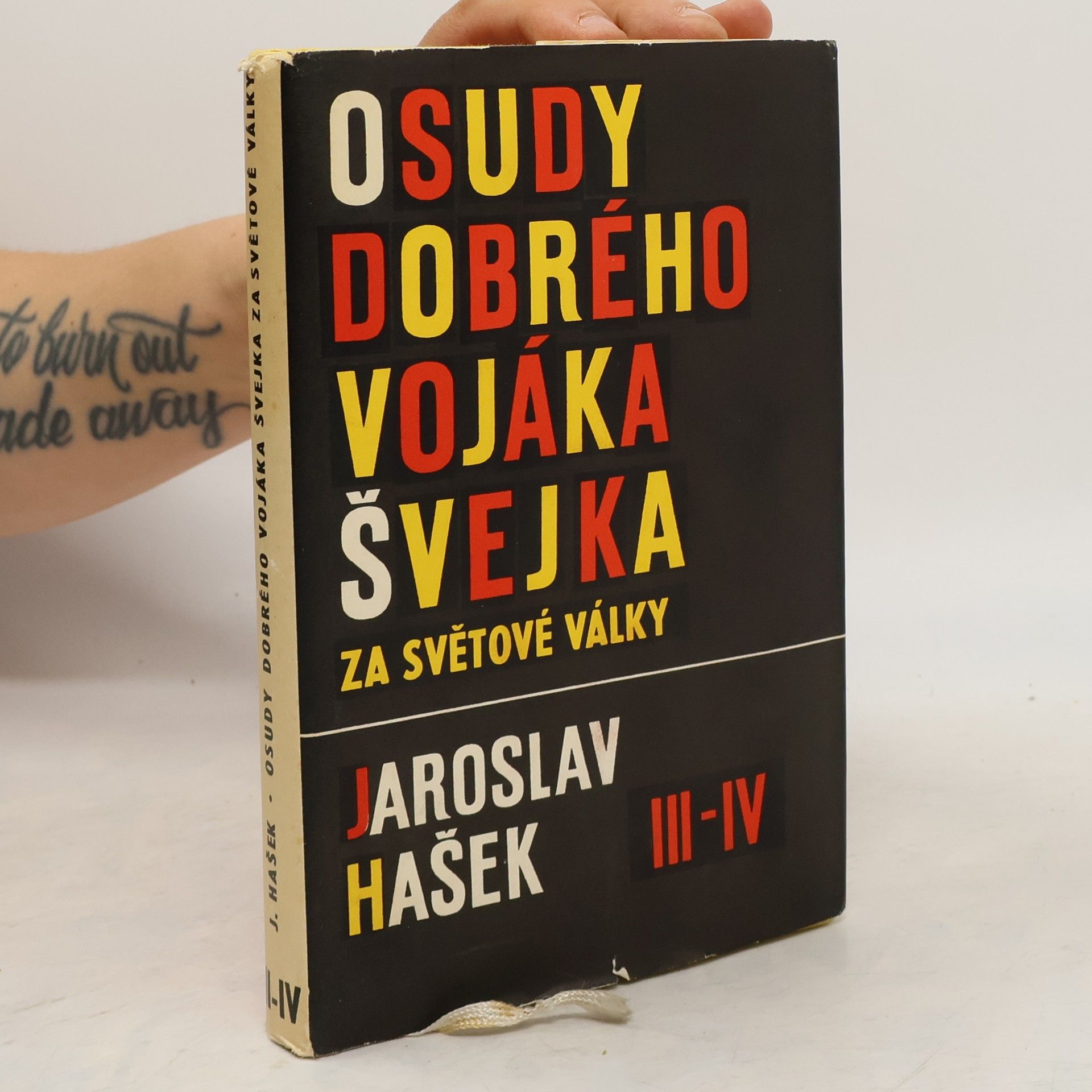 Jaroslav Hašek Osudy dobrého vojáka Švejka za světové války III-IV. díl