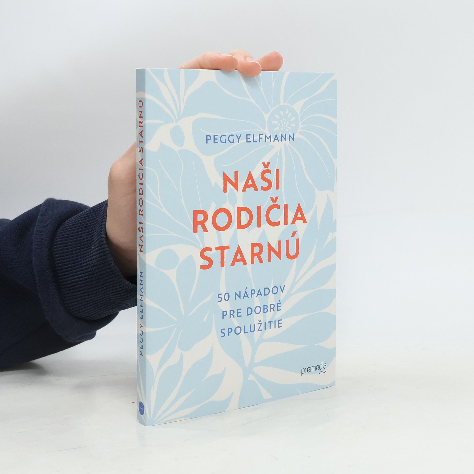 Peggy Elfmann Naši rodičia starnú