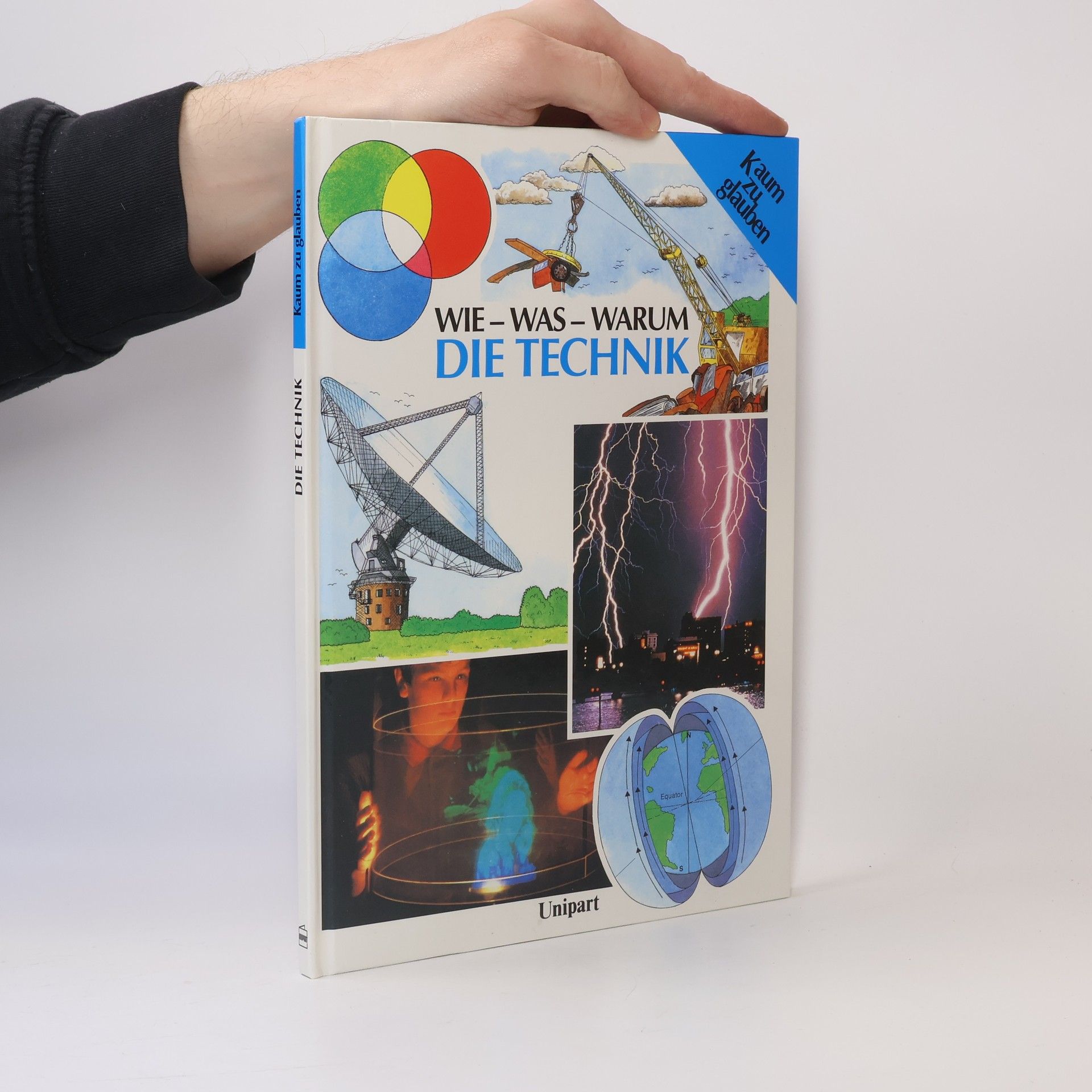 Dieter Rex Wie - Was - Warum. Die Technik