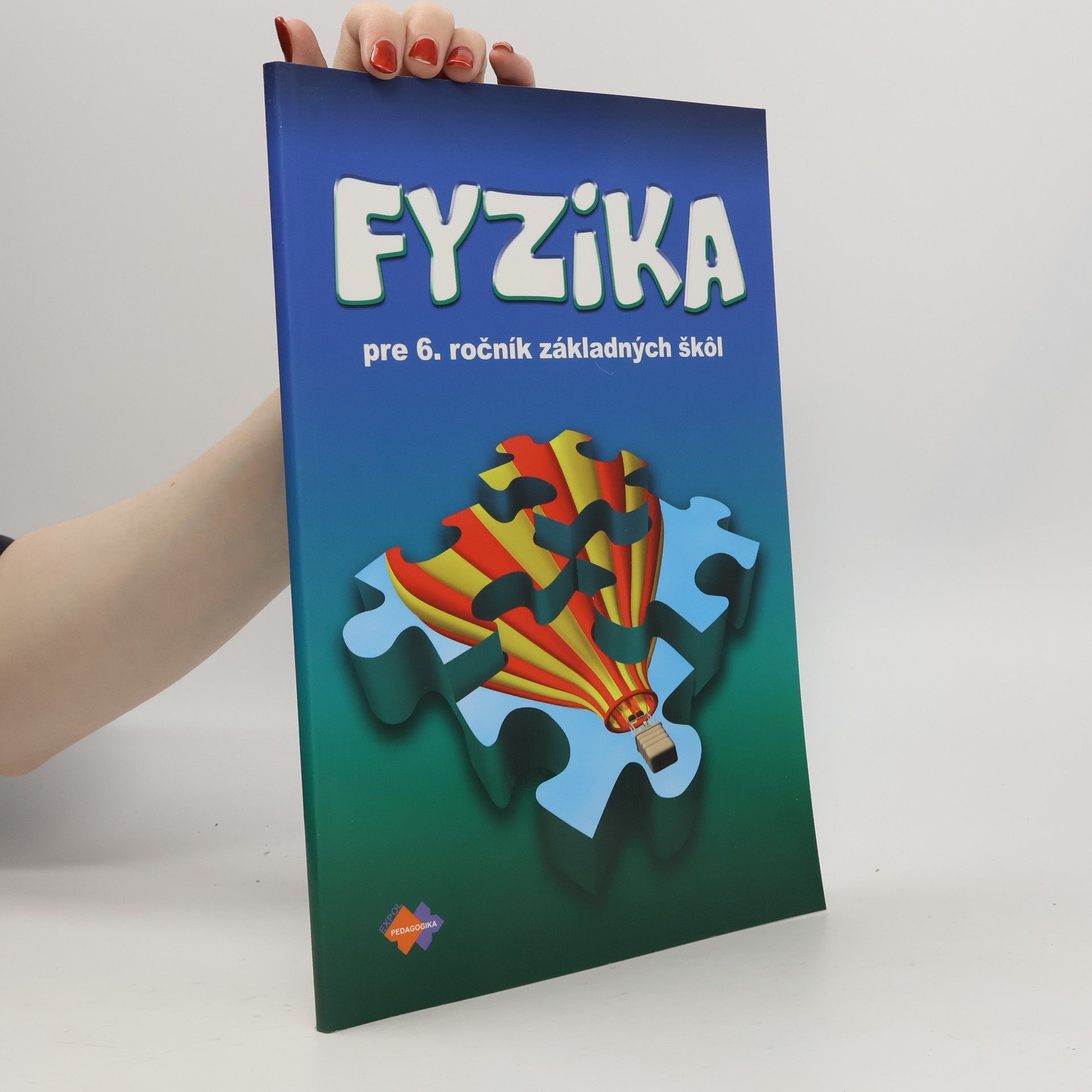 Kolektív autorov Fyzika pre 6.ročník ZŠ 2.vydanie