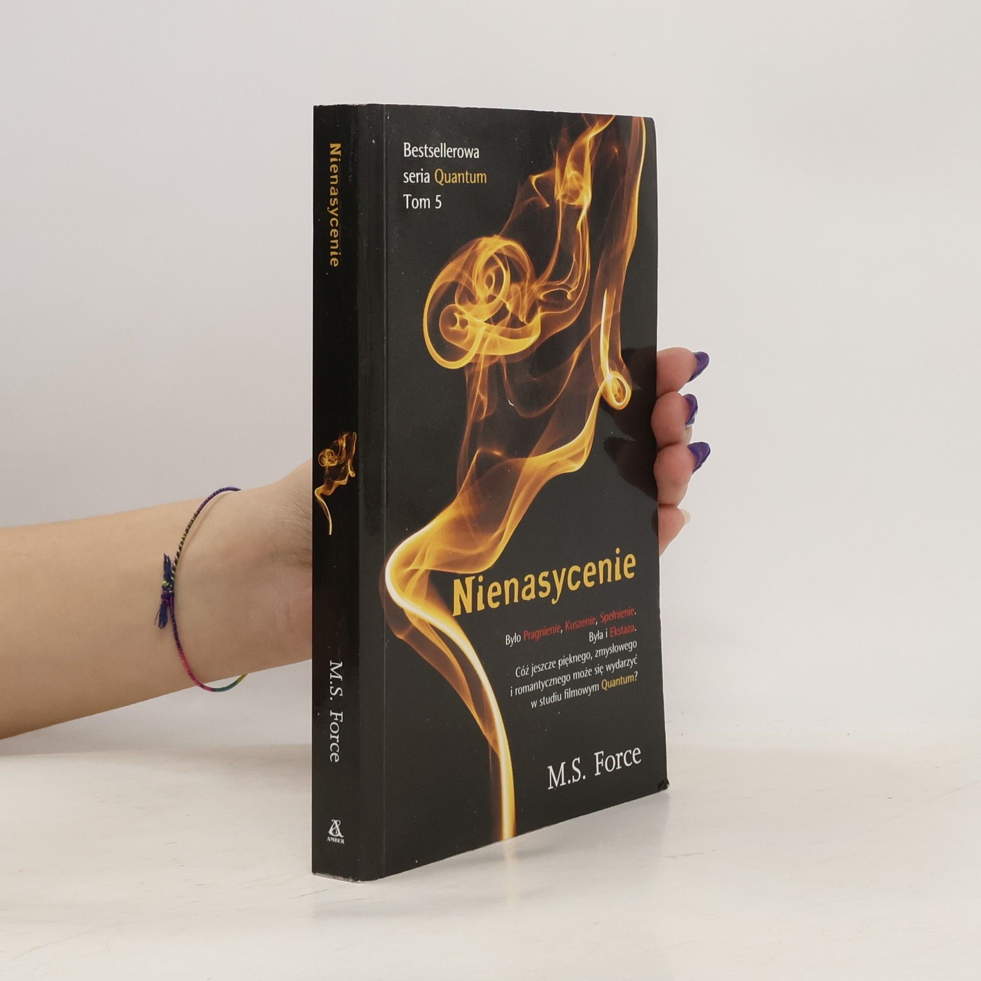 M. S. Force Seria Quantum - 5: Nienasycenie