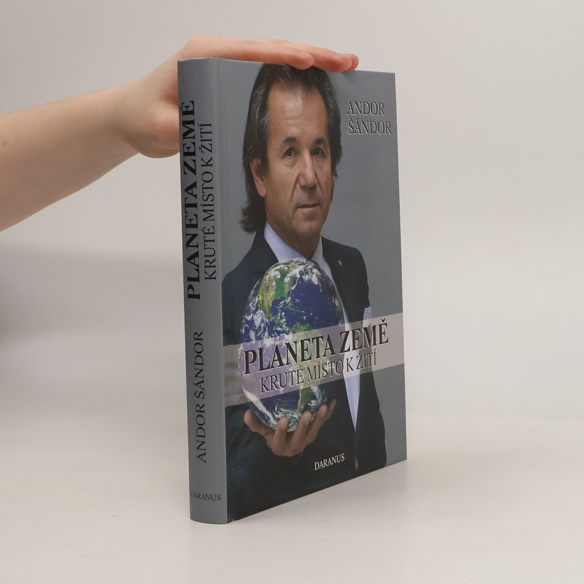Andor Šándor Planeta Země. Kruté místo k žití