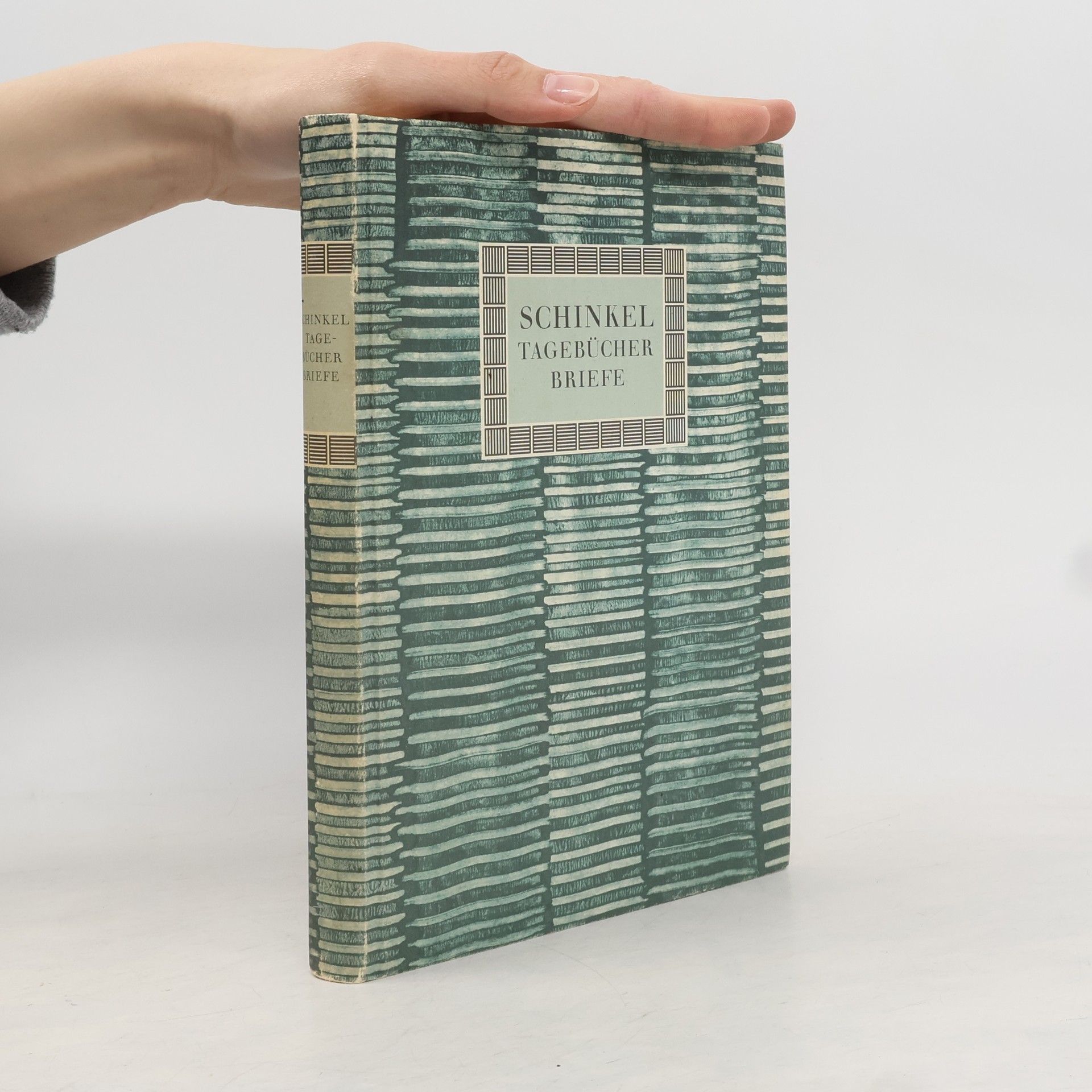 Karl Friedrich Schinkel Tagebücher Briefe