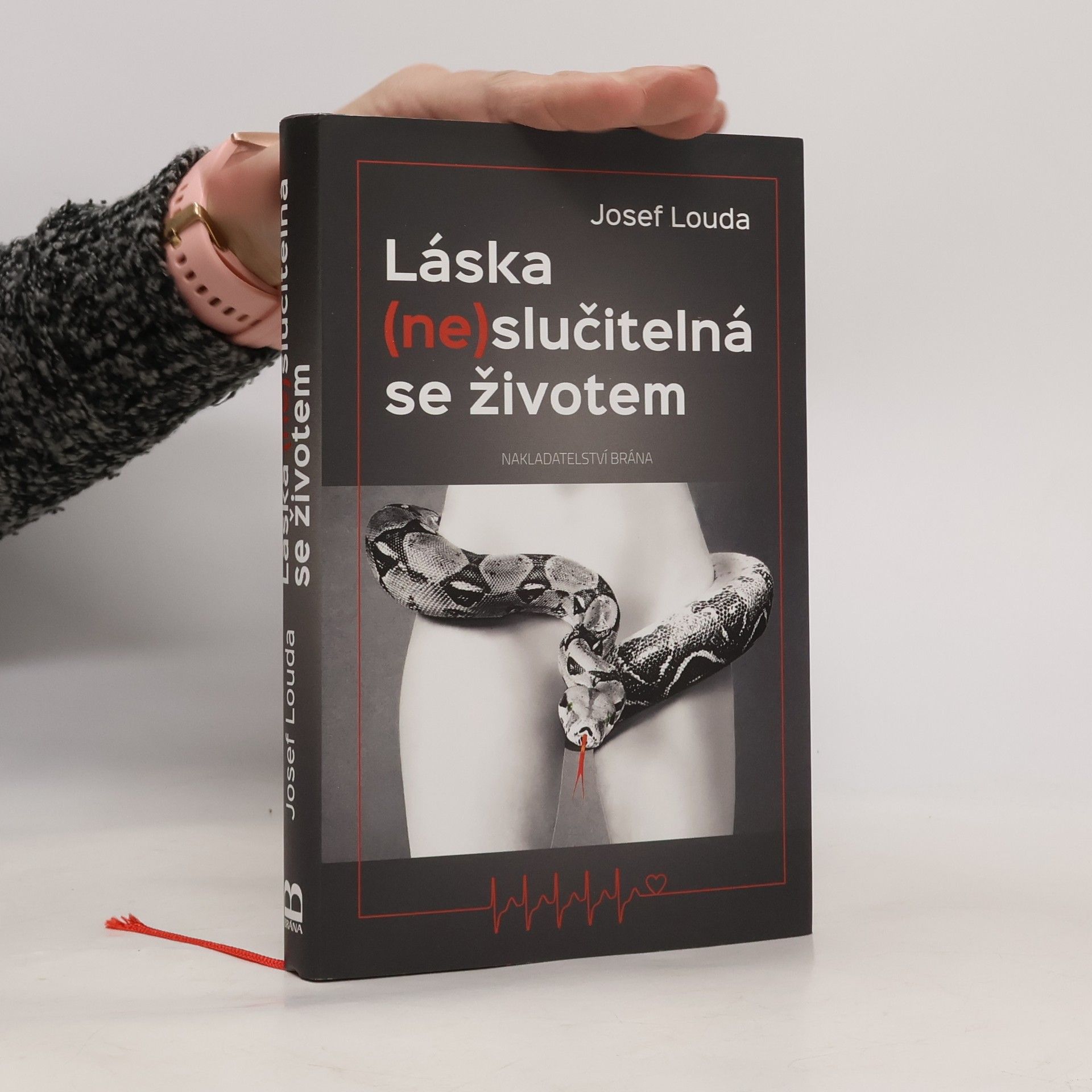 Josef Louda Láska (ne)slučitelná se životem