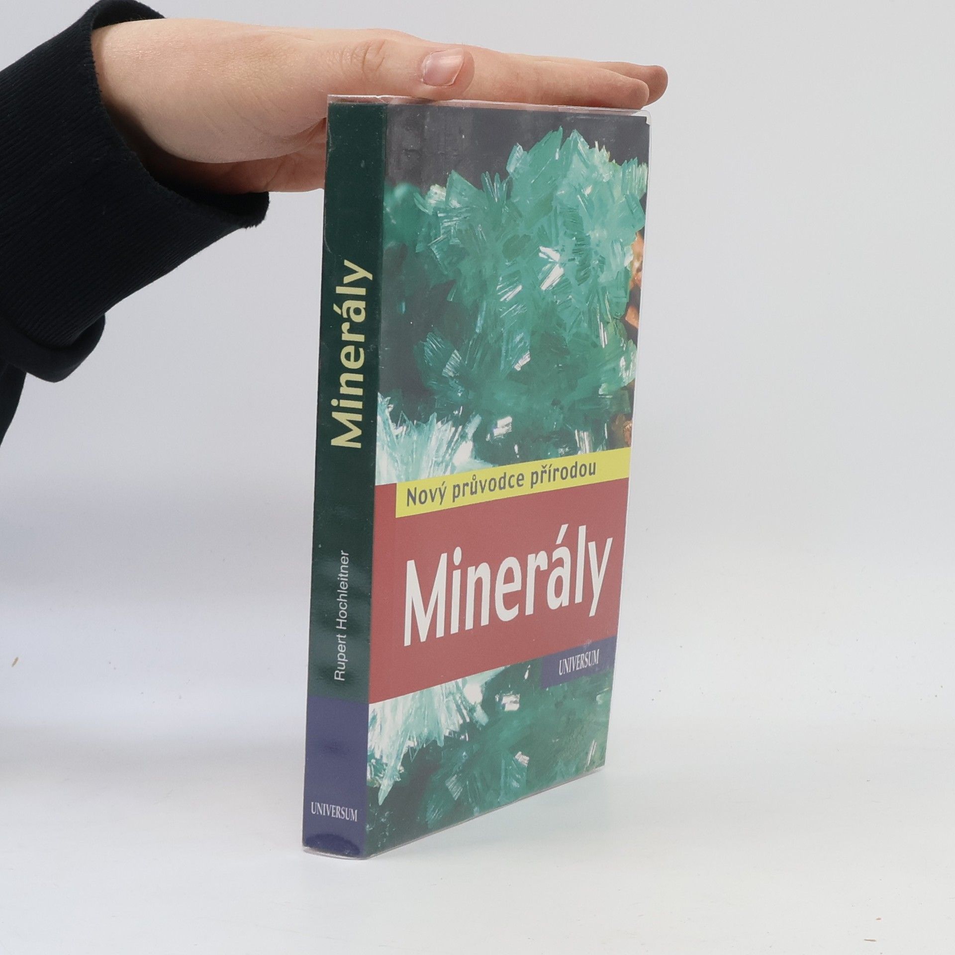 Minerály: Nový průvodce přírodou