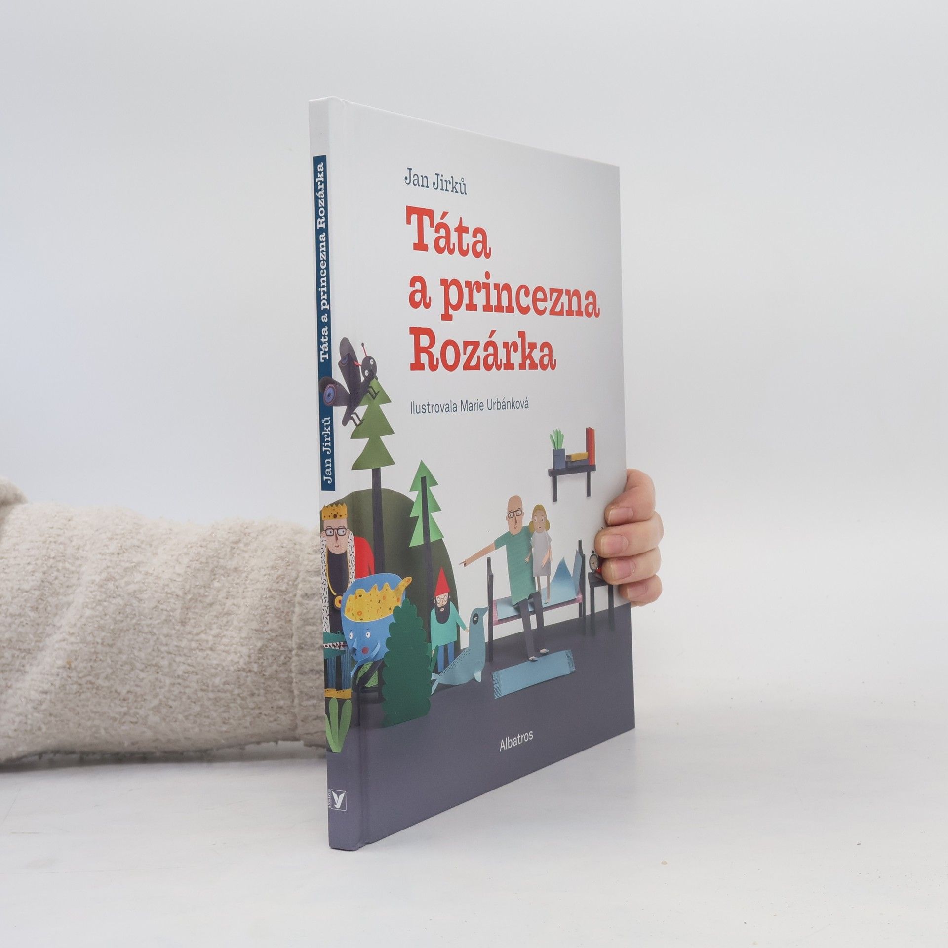 Jan Jirků Táta a princezna Rozárka