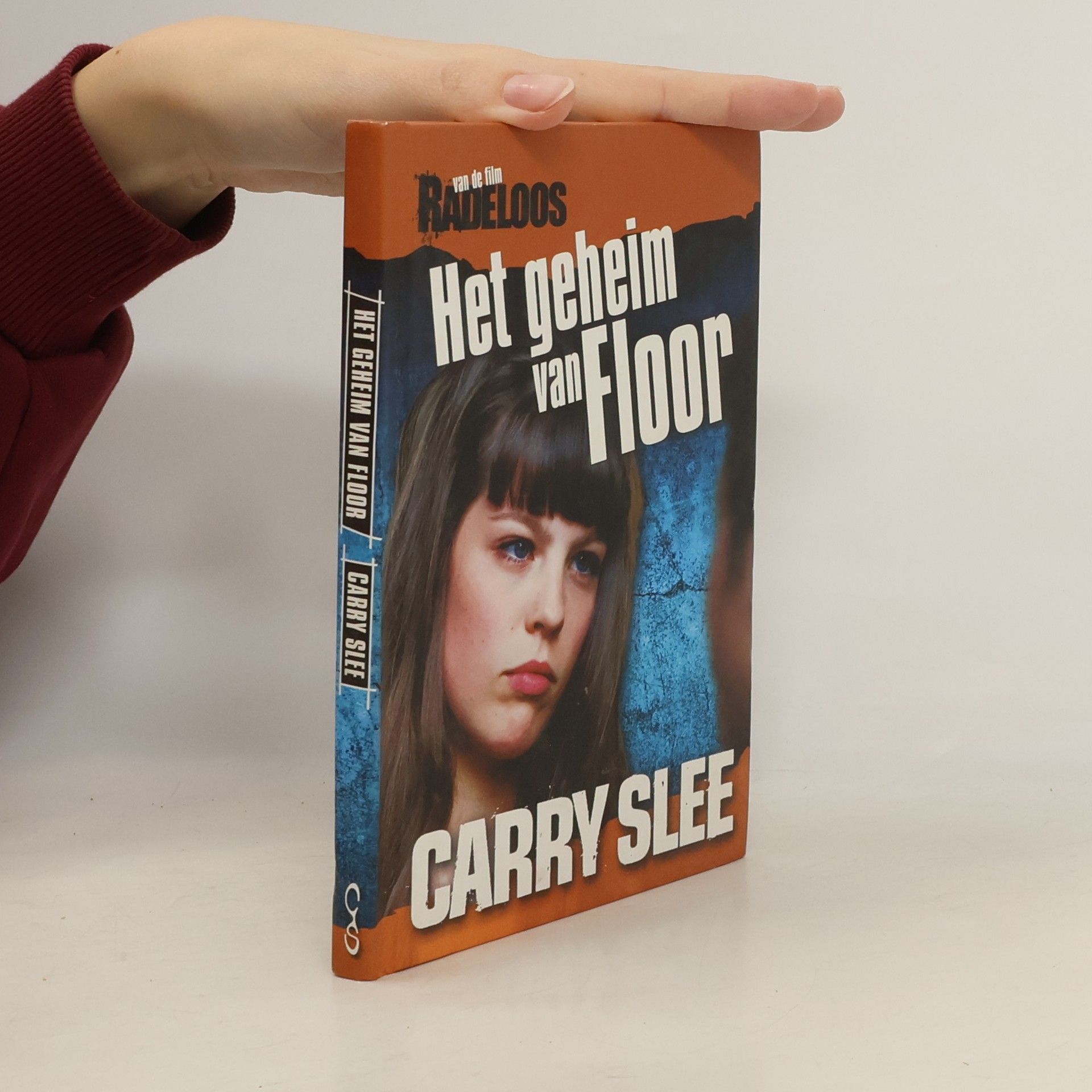 Carry Slee Het geheim van Floor: Van de film Radeloos