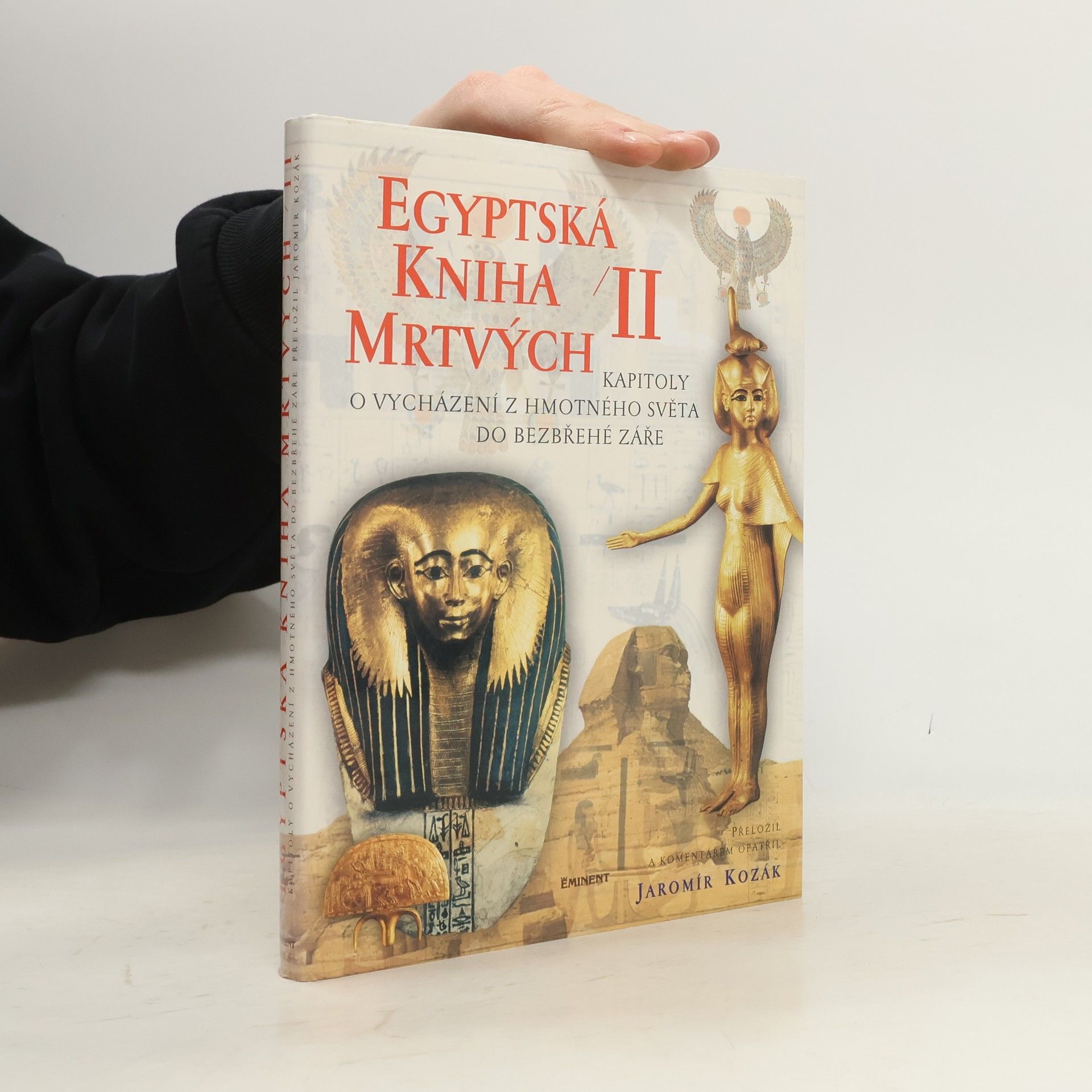 Jaromír Kozák Egyptská kniha mrtvých. 2. díl