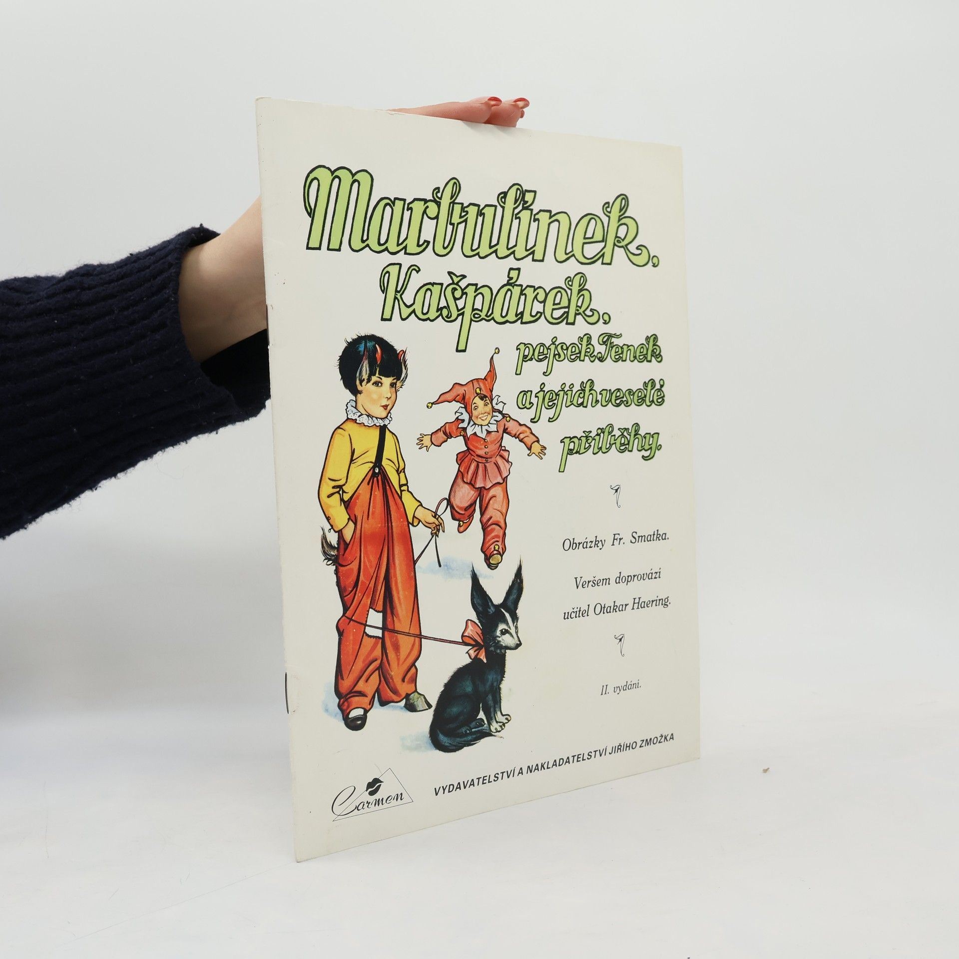 Marbulínek, Kašpárek, pejsek Fenek a jejich veselé příběhy