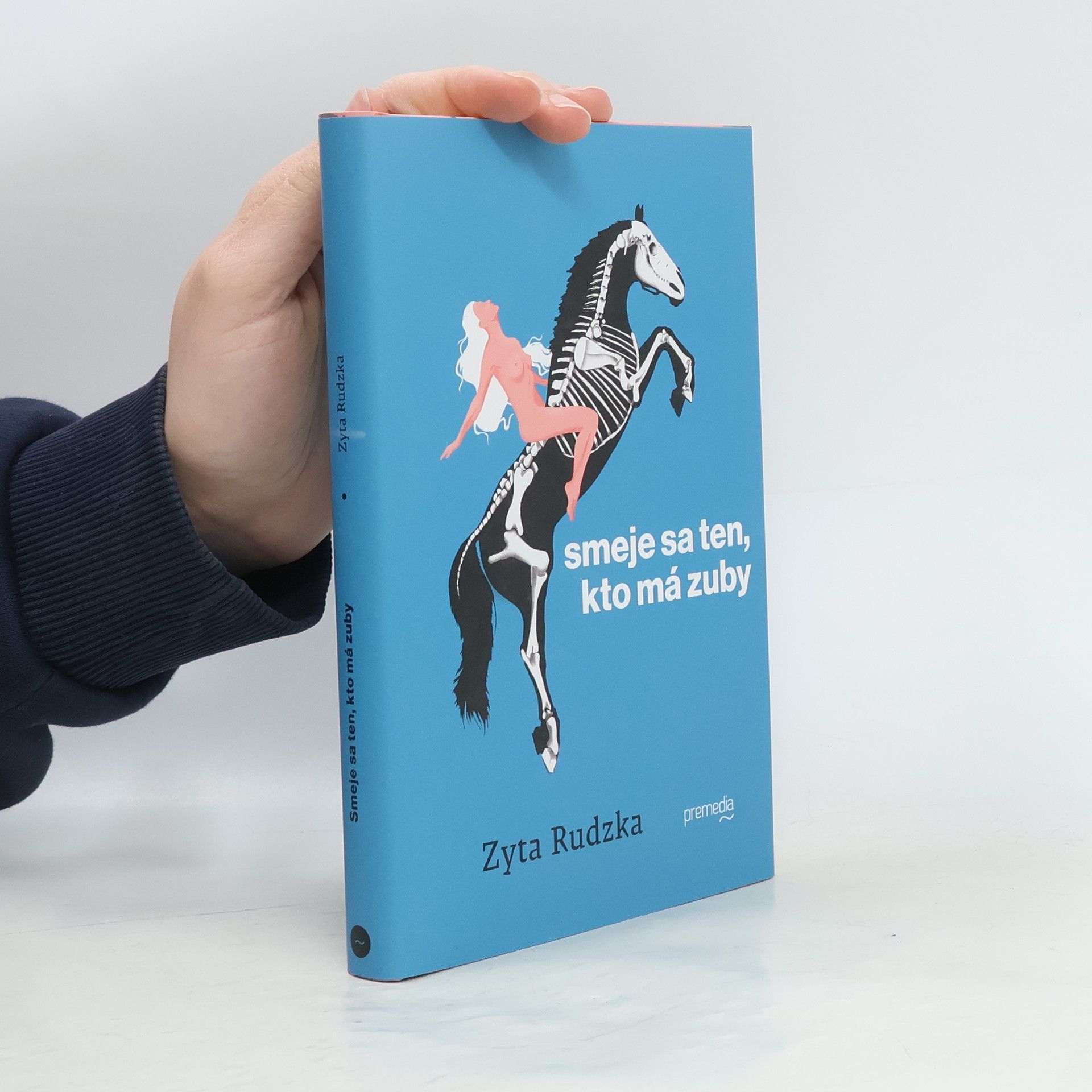 Zyta Rudzka Smeje sa ten, kto má zuby