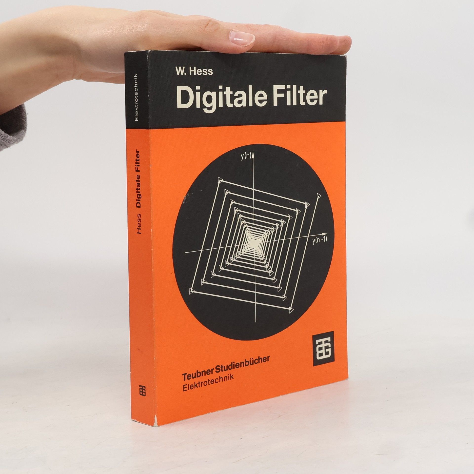 W. Hess Teubner Studienbücher: Digitale Filter