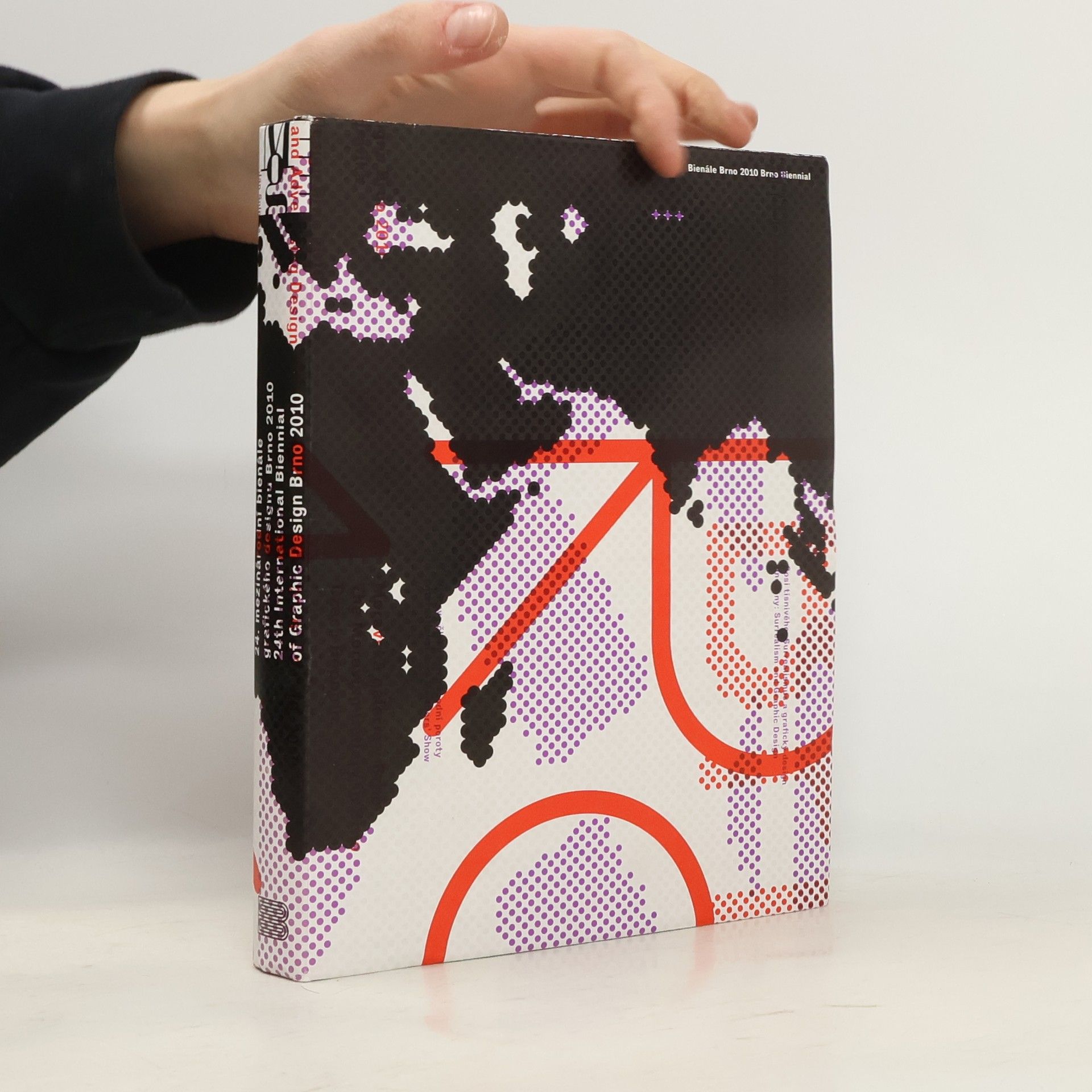 Collectif d'auteurs 24. mezinárodní bienále grafického designu Brno 2010 : plakát, firemní, informační a reklamní grafika