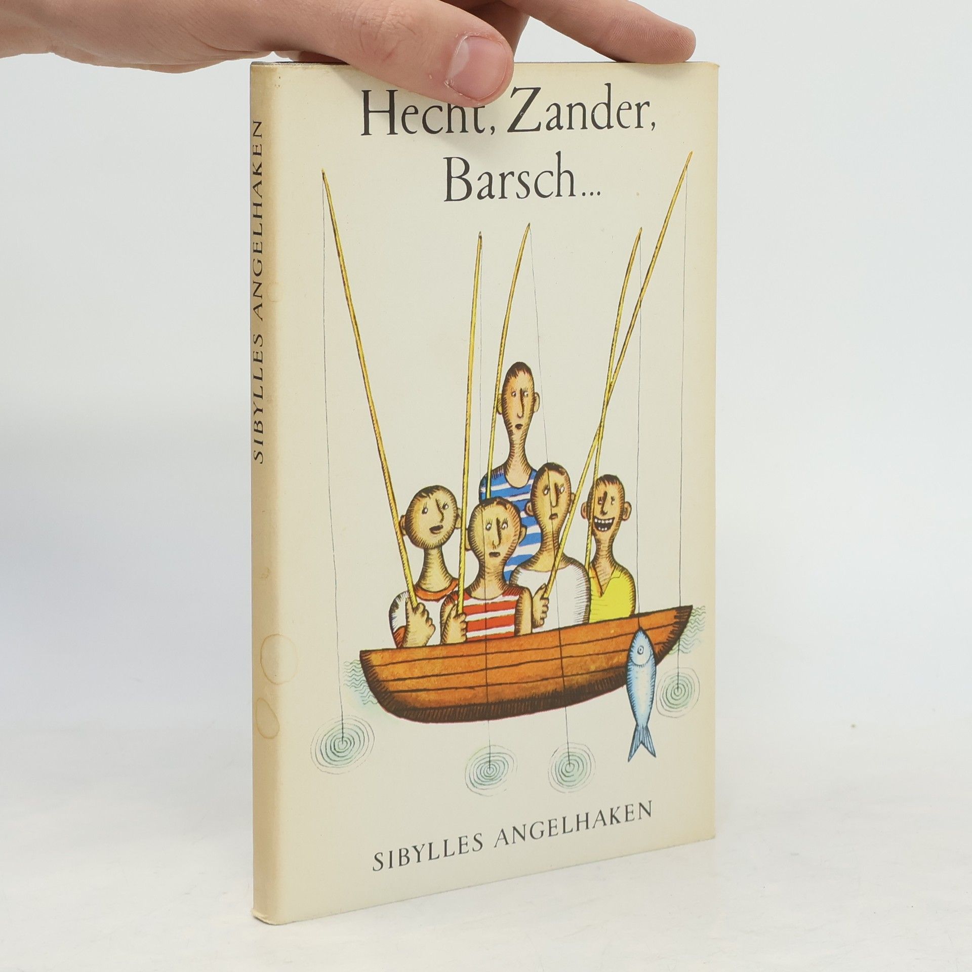 Wolfgang Zeiske Sibylles Angelhaken. Hecht, Zander, Barsch...