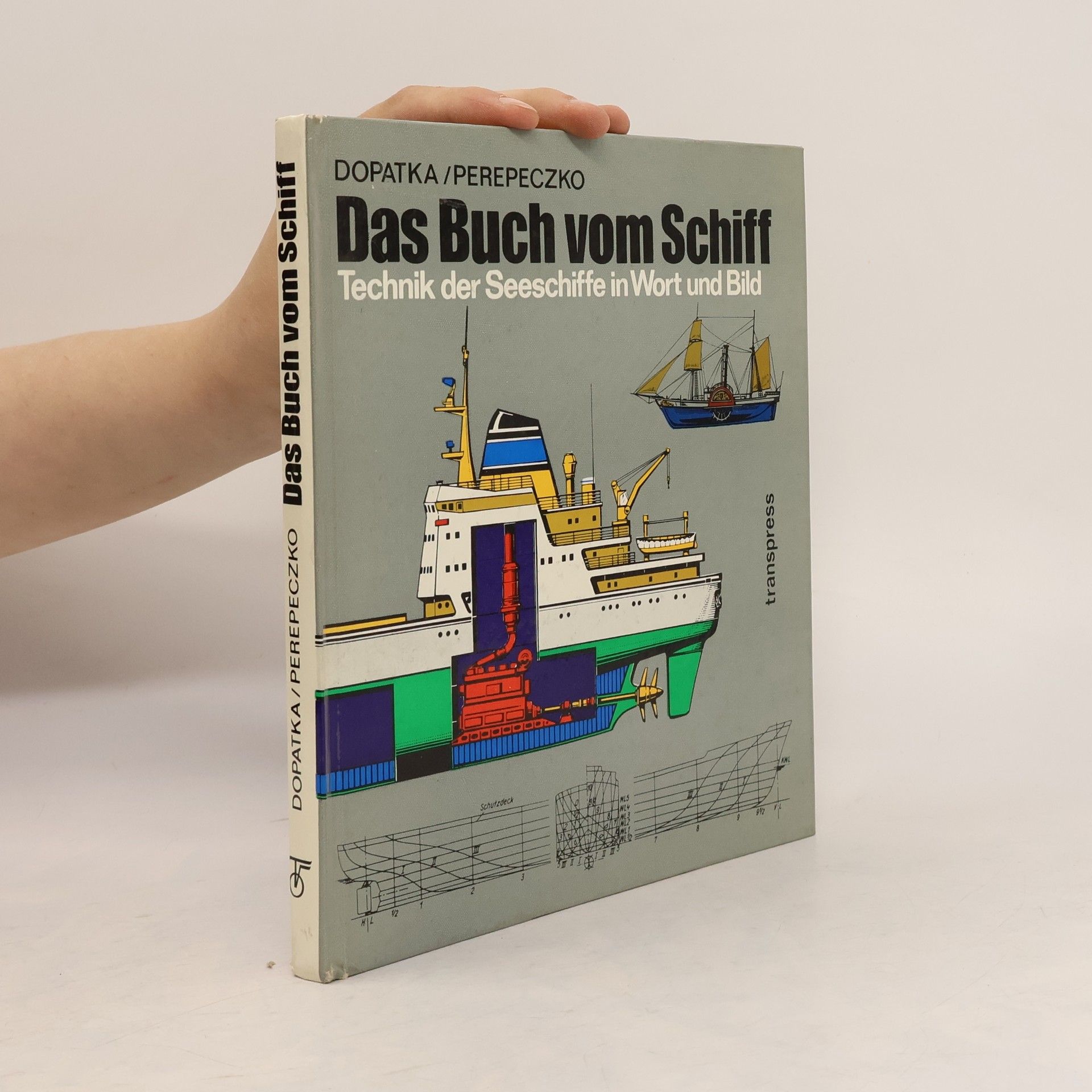 Reinhold Dopatka Das Buch vom Schiff