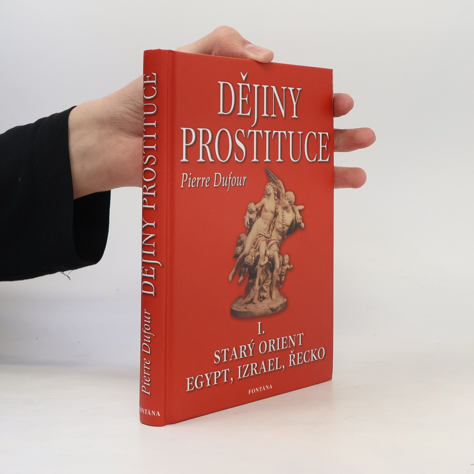 Paul Lacroix Dějiny prostituce I. - Starý Orient, Egypt, Izrael, Řecko