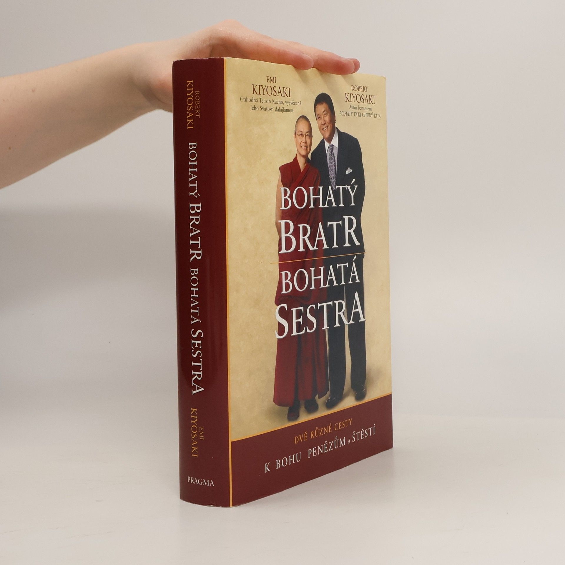 Robert Kiyosaki Bohatý bratr, bohatá sestra